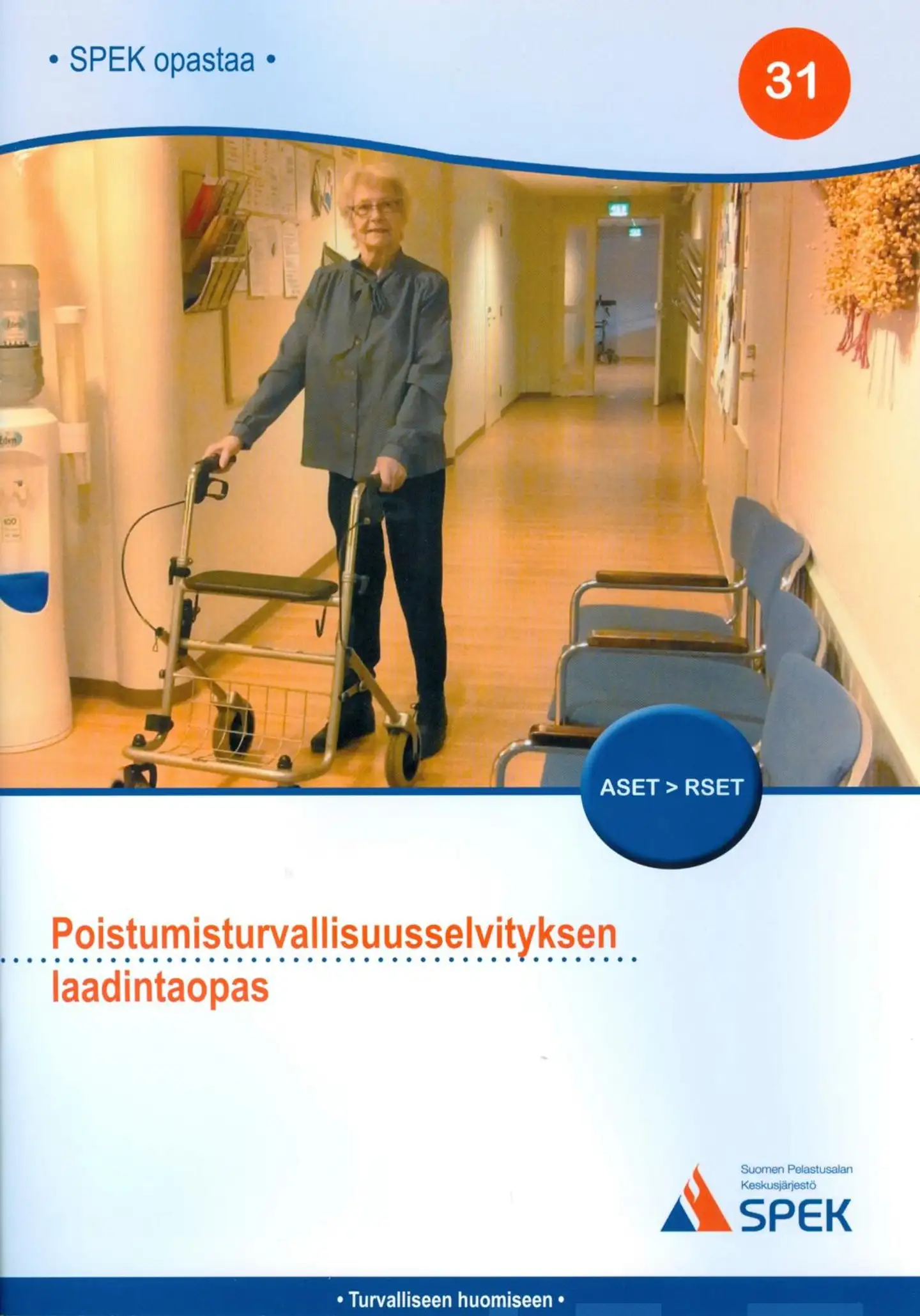 Sten, Poistumisturvallisuusselvityksen laadintaopas (+muistikortti)