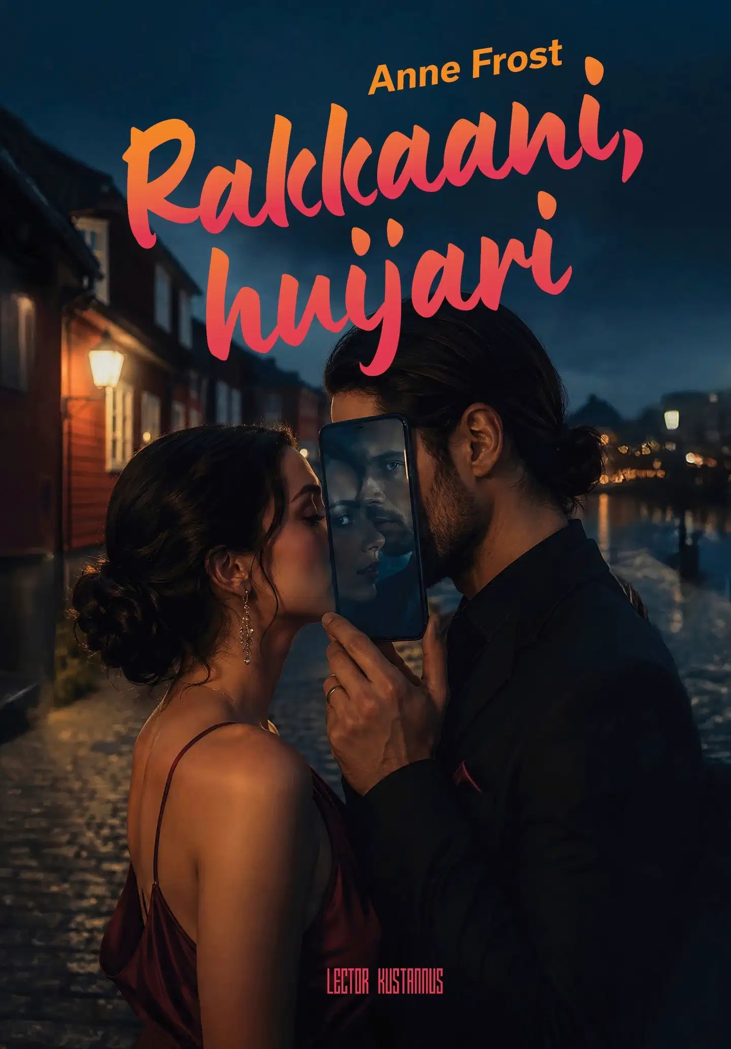 Frost, Rakkaani, huijari