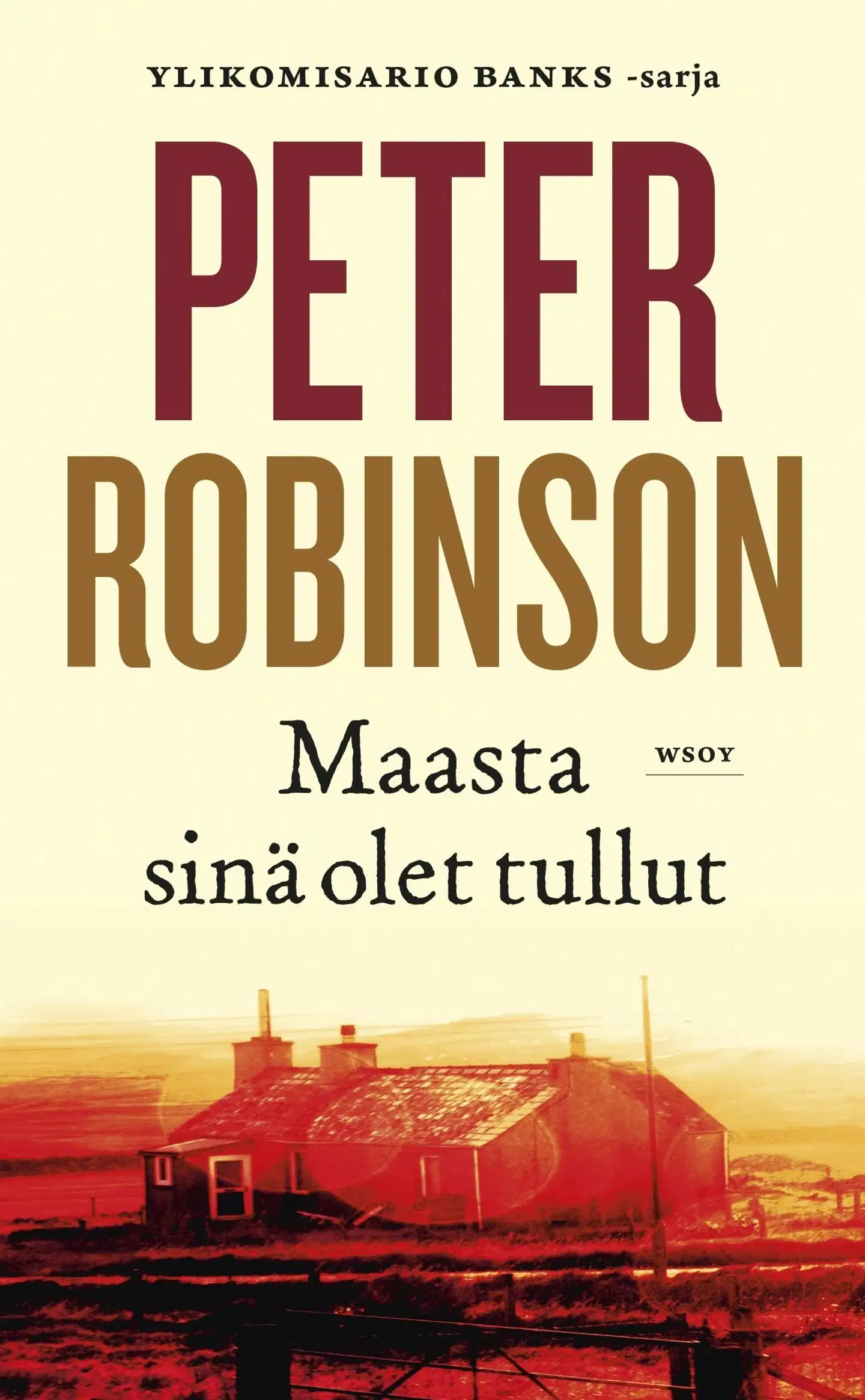 Robinson, Maasta sinä olet tullut