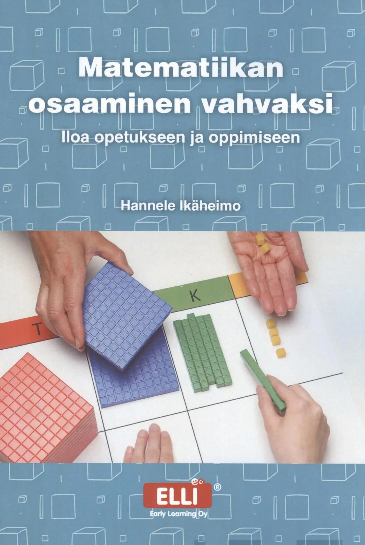 Ikäheimo, Matematiikan osaaminen vahvaksi - Iloa opetukseen ja oppimiseen