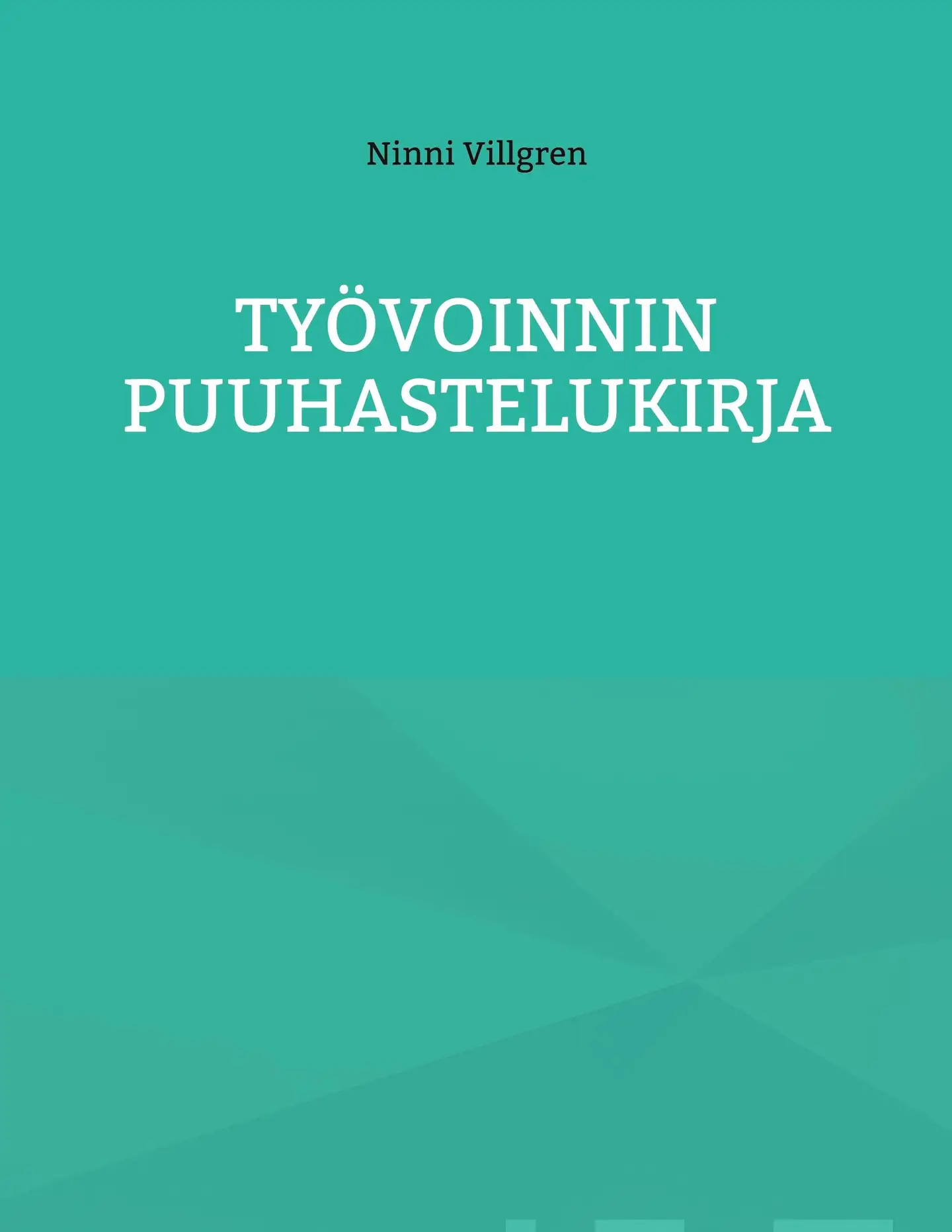 Villgren, Työvoinnin Puuhastelukirja