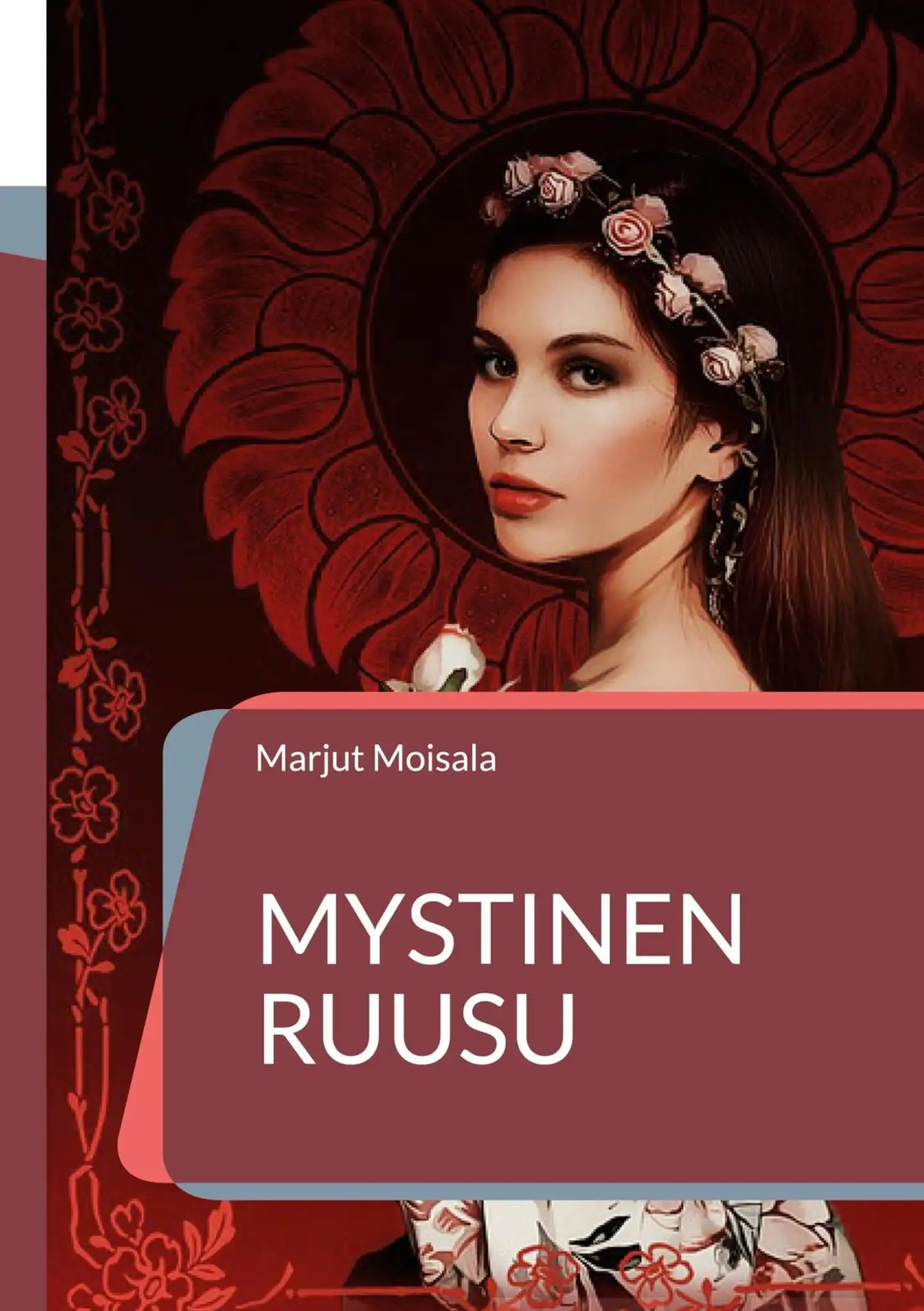 Moisala, Mystinen Ruusu - Jeshuan ja Maria Magdalenan Pyhä Rakkaus