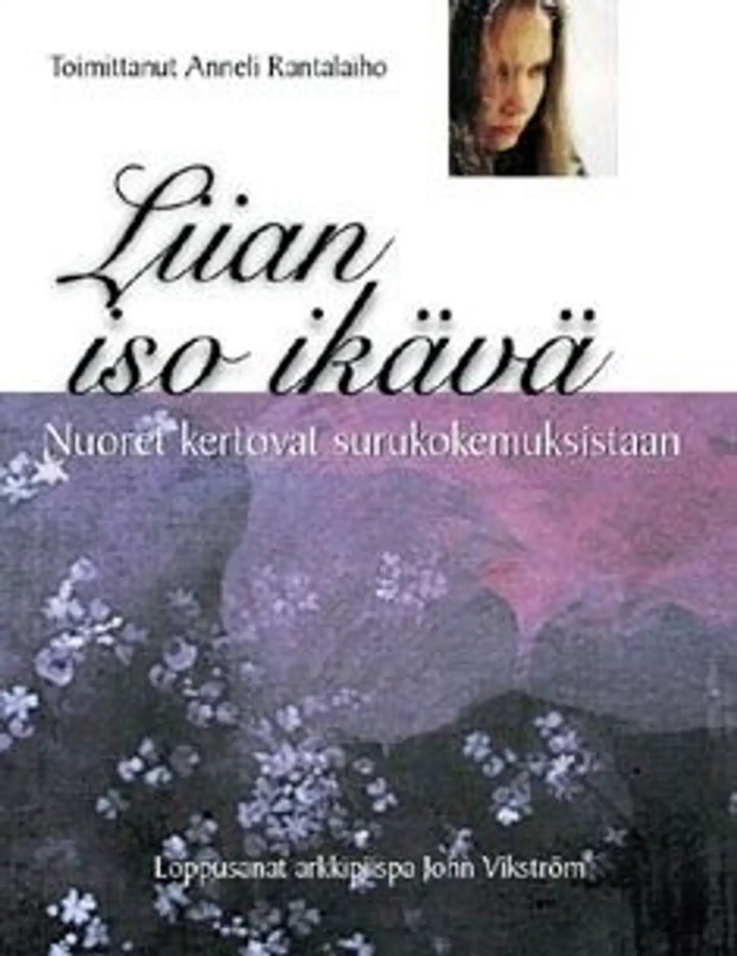 Liian iso ikävä - nuoret kertovat surukokemuksistaan