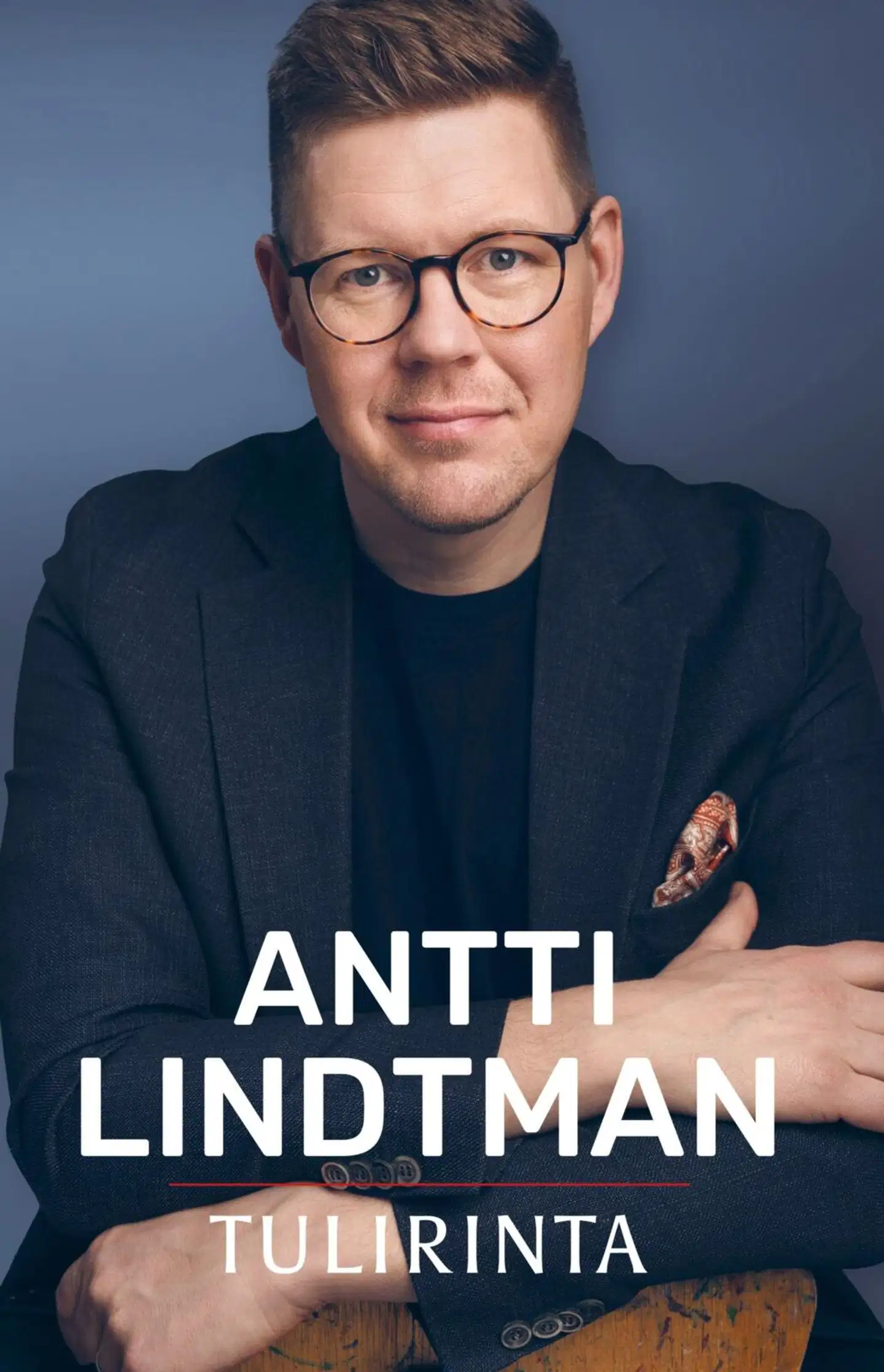 Lindtman, Antti Lindtman - Tulirinta