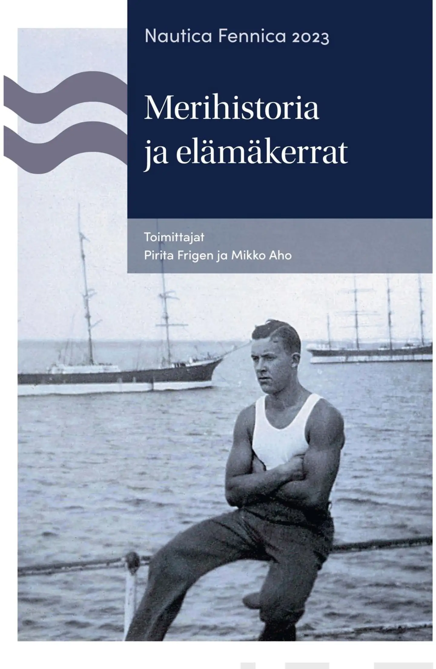 Merihistoria ja elämäkerrat - Nautica Fennica 2023
