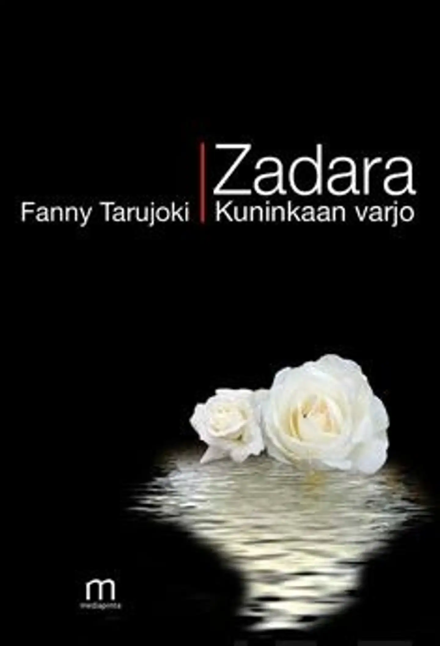 Tarujoki, Zadara - kuninkaan varjo