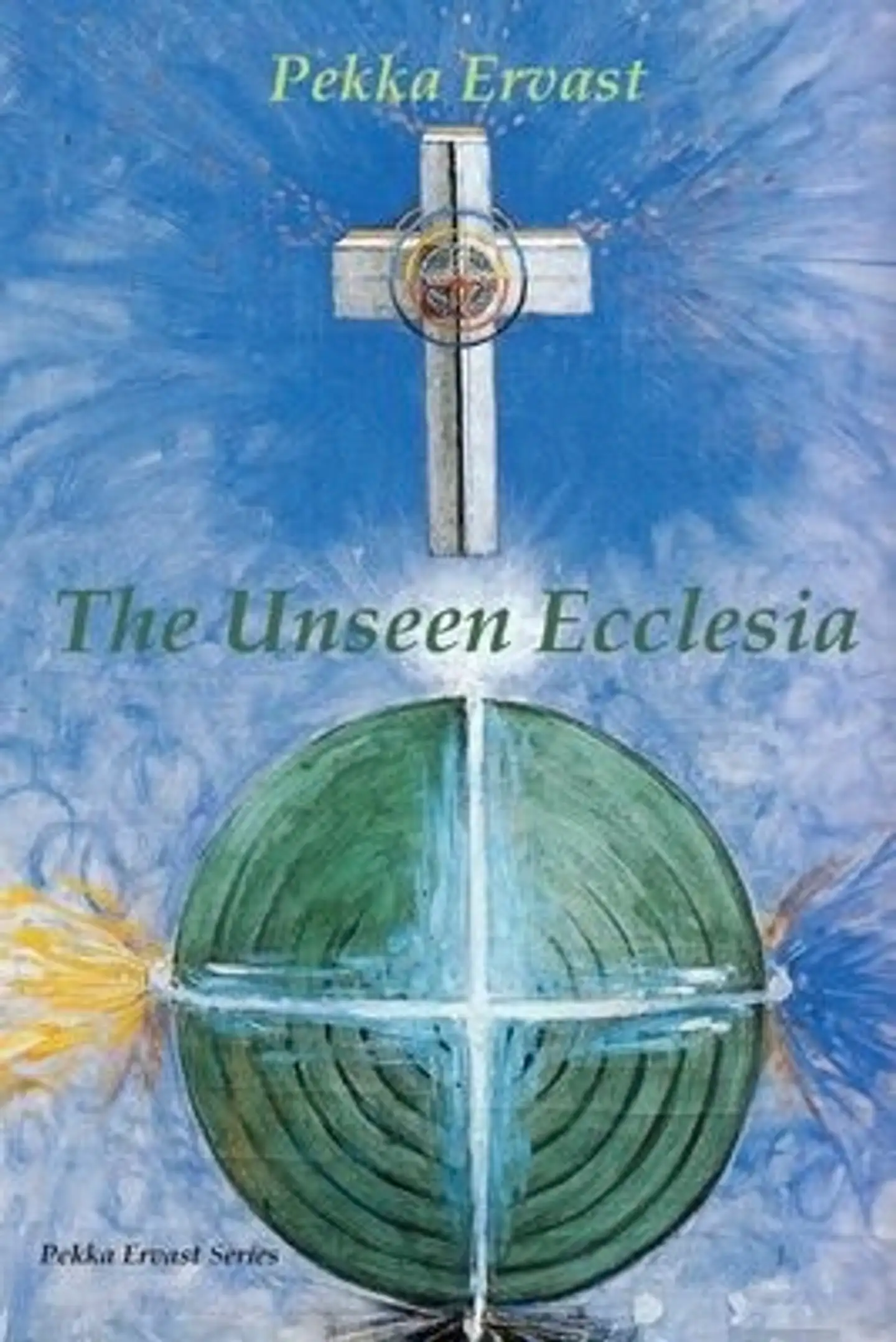 Ervast, The Unseen Ecclesia - Kirkko-ekleesia