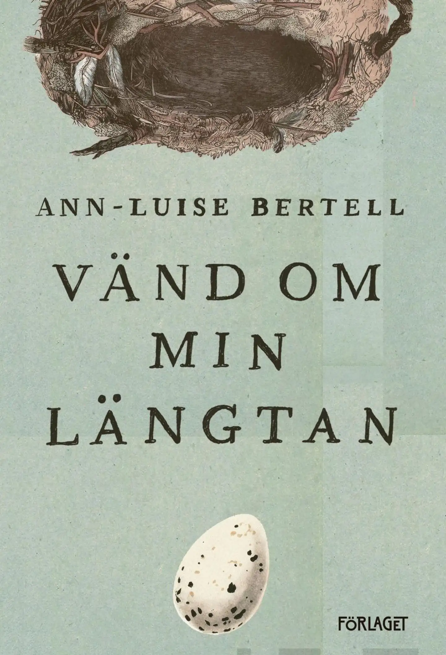 Bertell, Vänd om min längtan