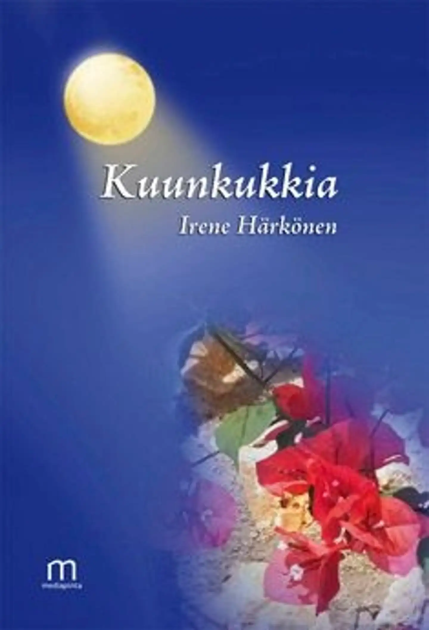 Härkönen, Kuunkukkia