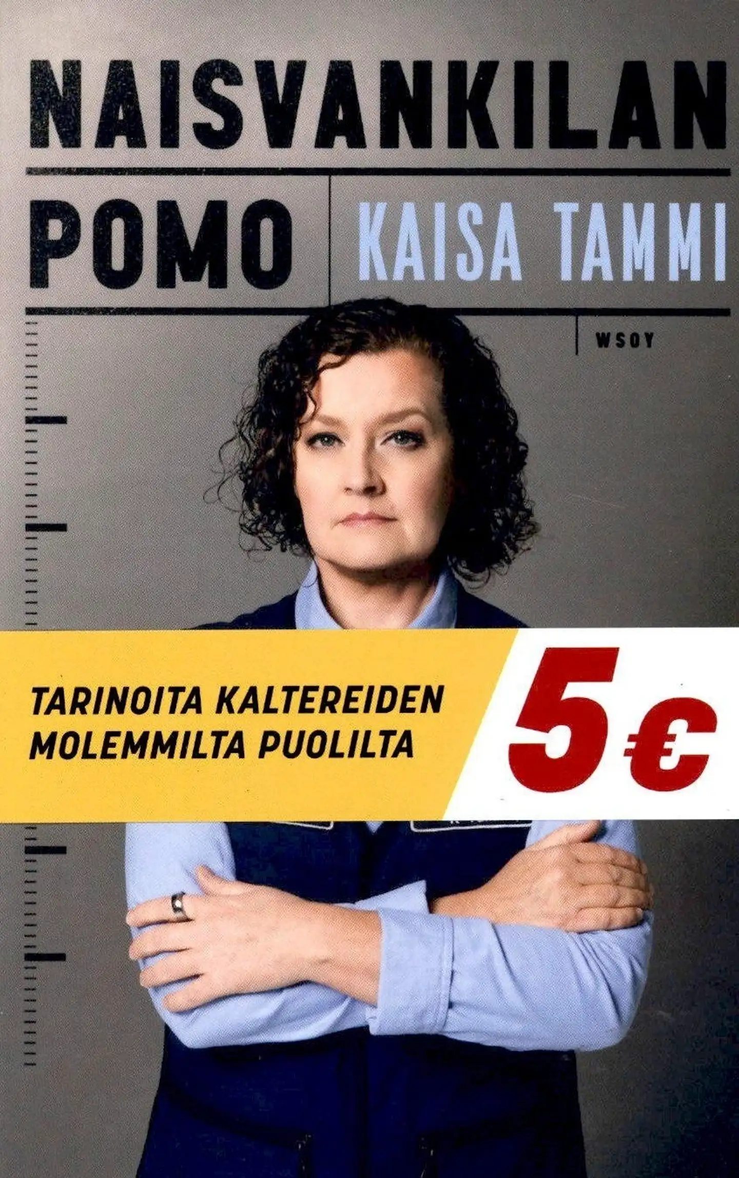 Tammi, Naisvankilan pomo