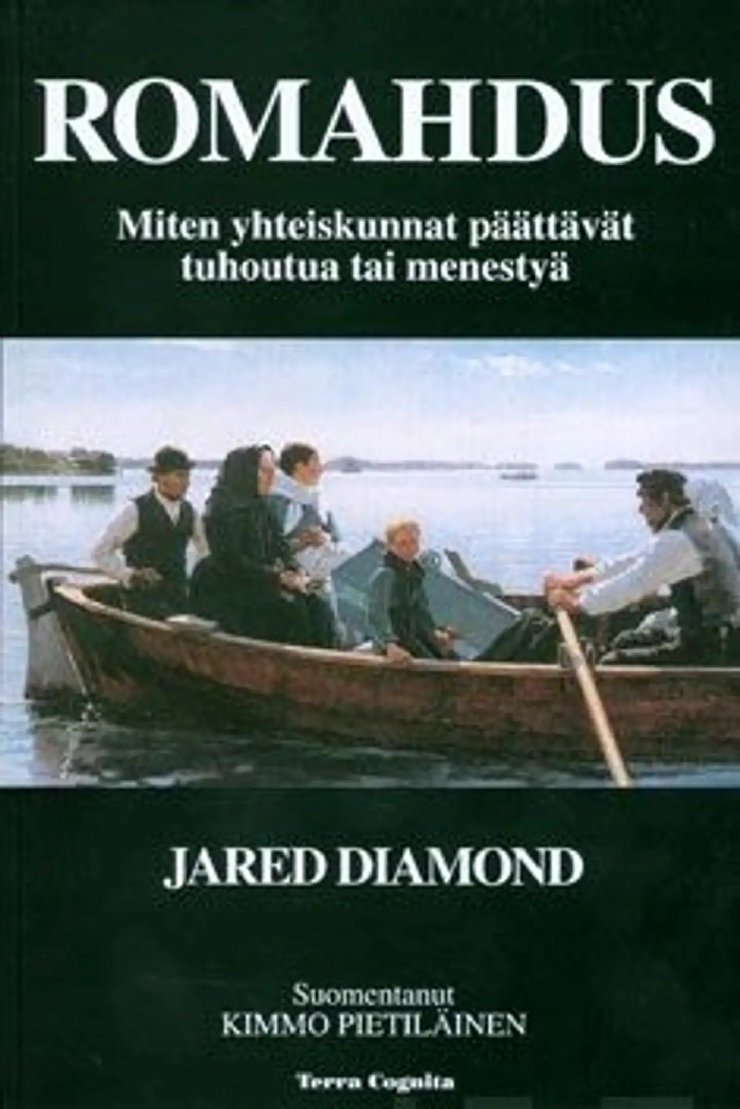 Diamond, Romahdus - miten yhteiskunnat päättävät tuhoutua tai menestyä