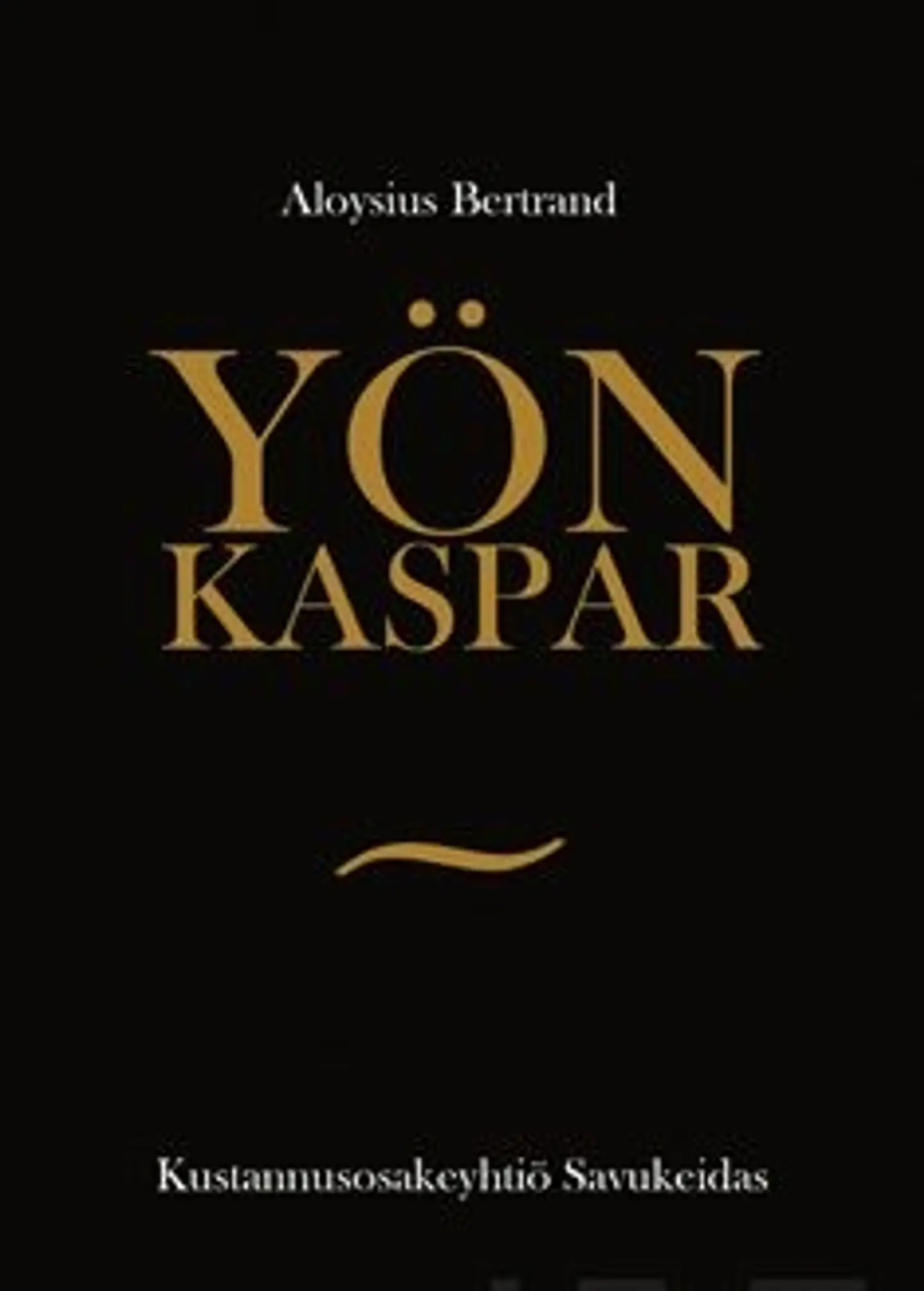 Bertrand, Yön Kaspar