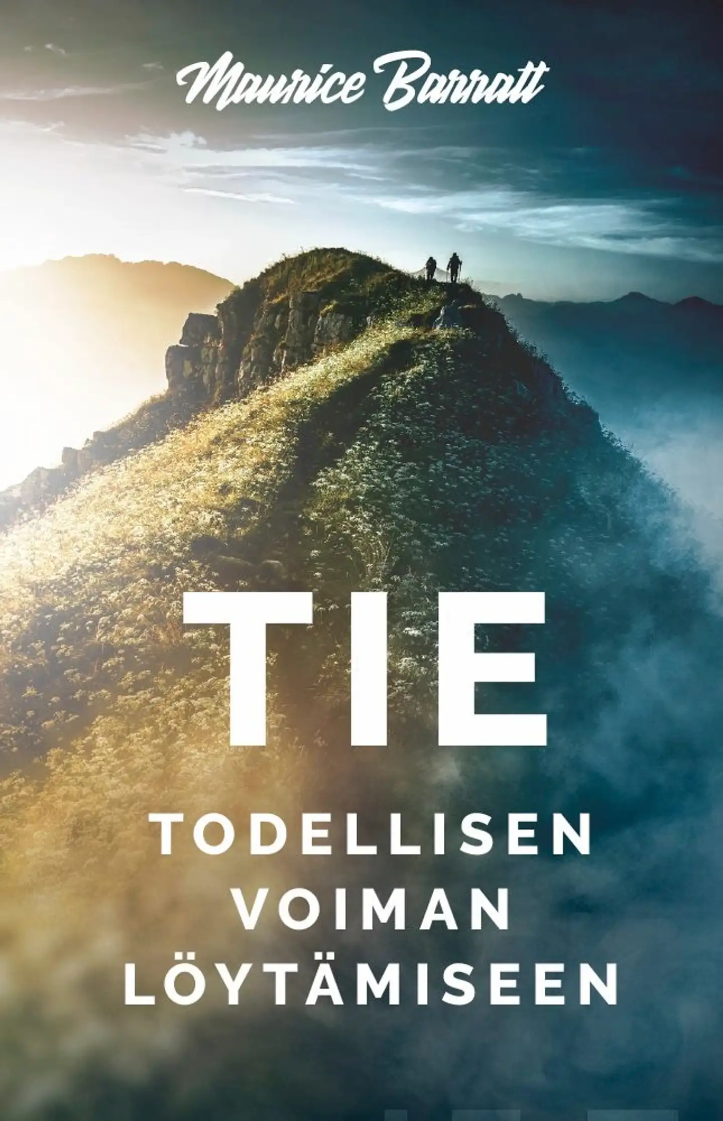 Barratt, Tie todellisen voiman löytymiseen