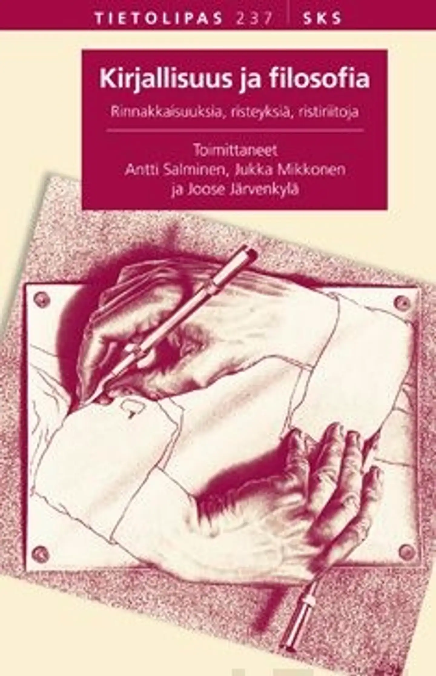 Kirjallisuus ja filosofia - Rinnakkaisuuksia, risteyksiä, ristiriitoja