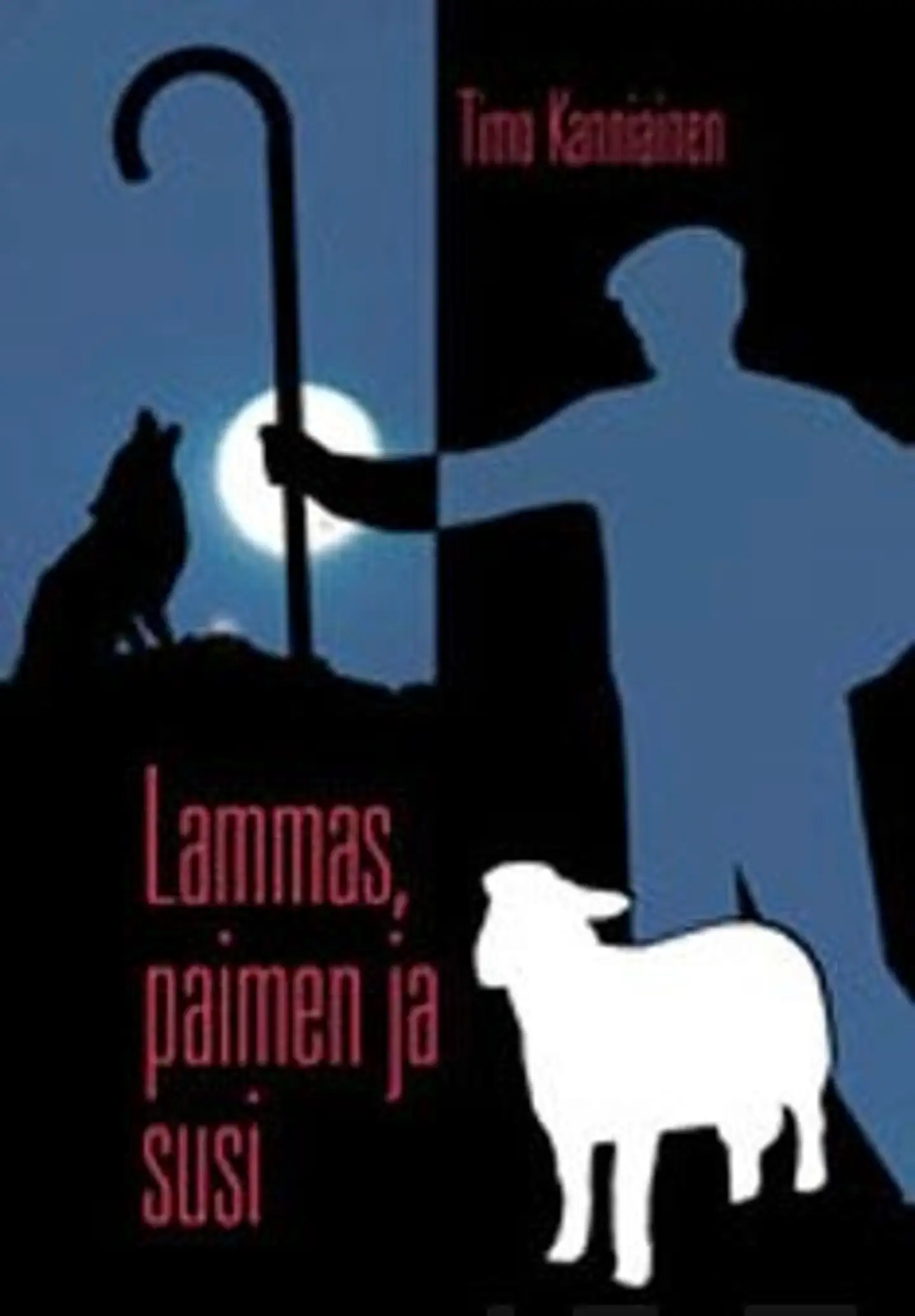 Kanniainen, Lammas, paimen ja susi - romaani