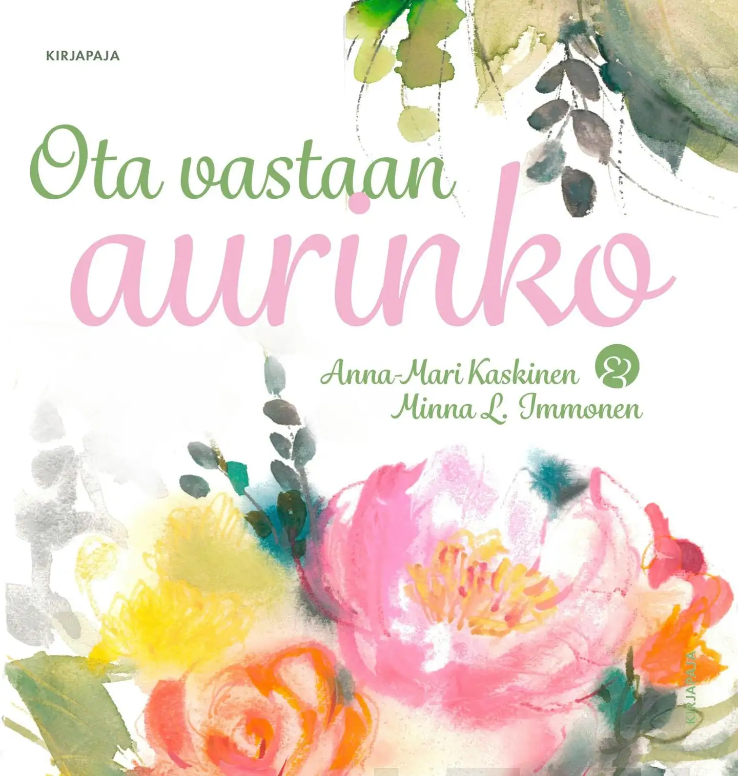 Kaskinen, Ota vastaan aurinko