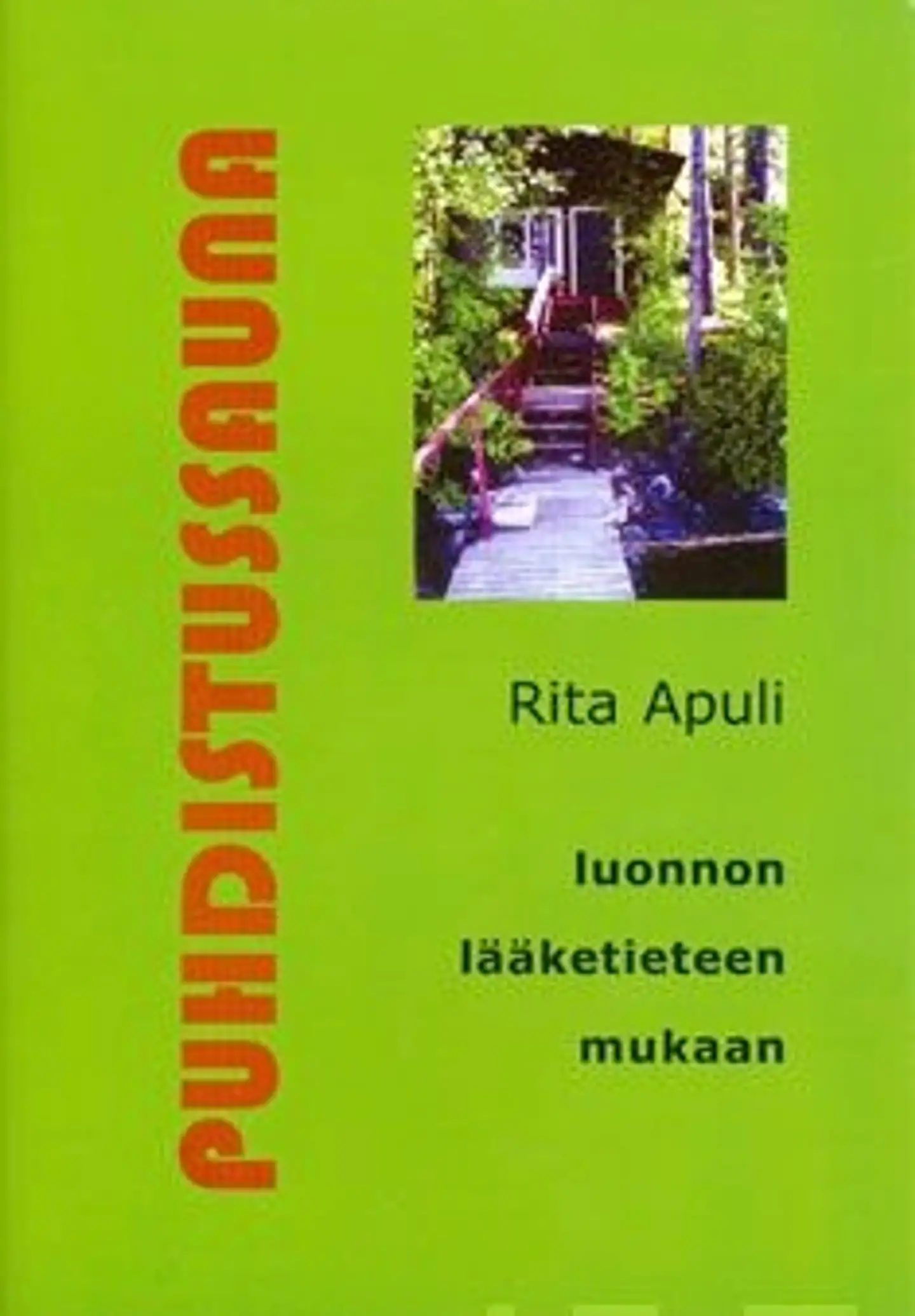 Apuli, Puhdistussauna luonnonlääketieteen mukaan