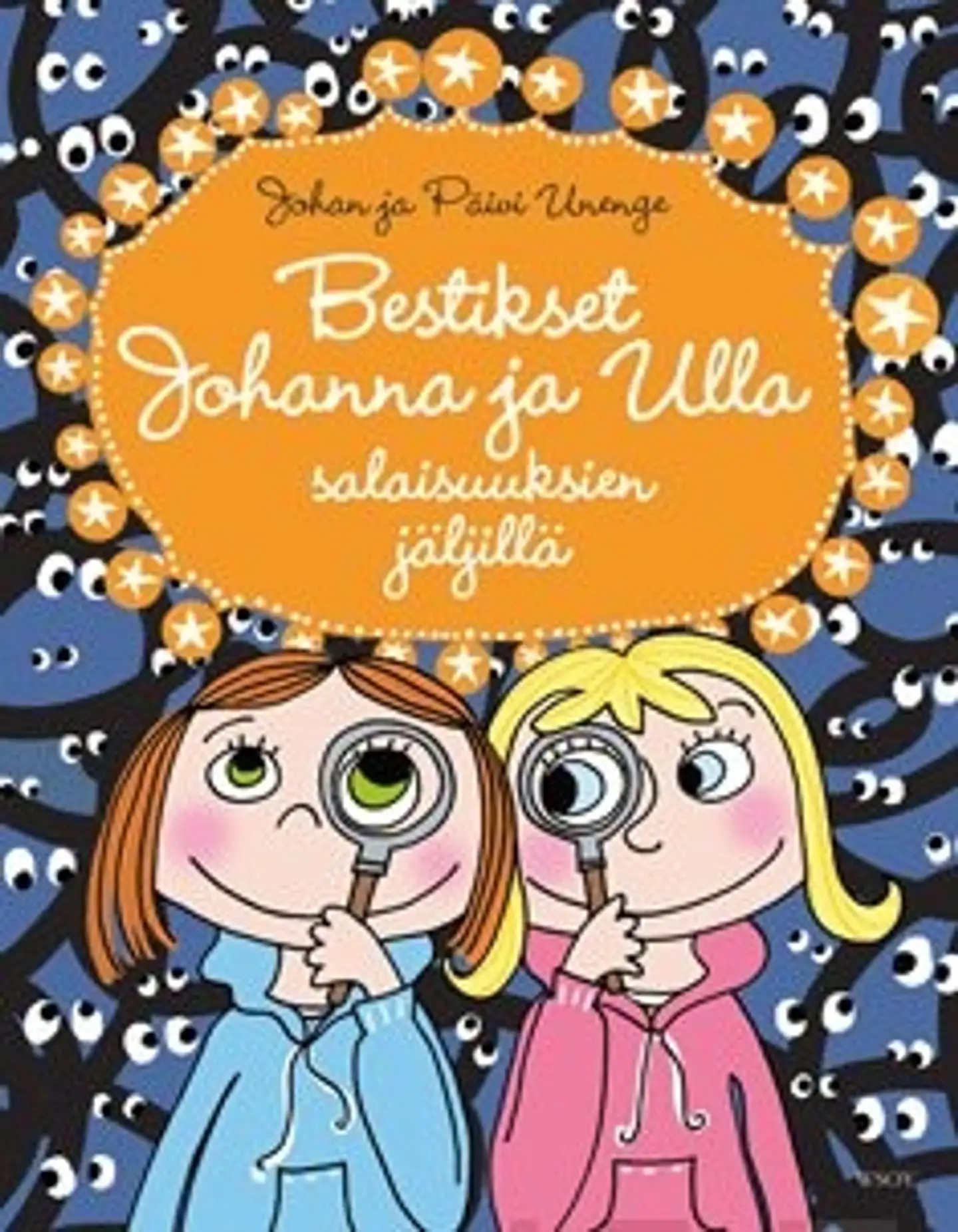 Bestikset Johanna ja Ulla salaisuuksien jäljillä