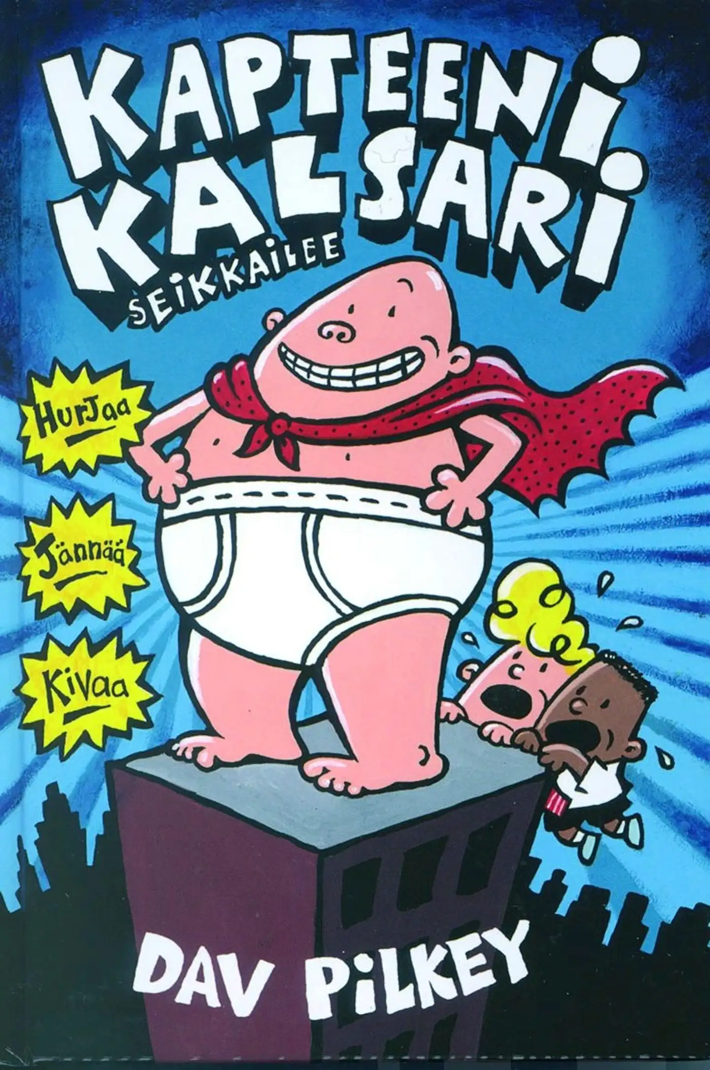 Pilkey, Kapteeni Kalsari seikkailee