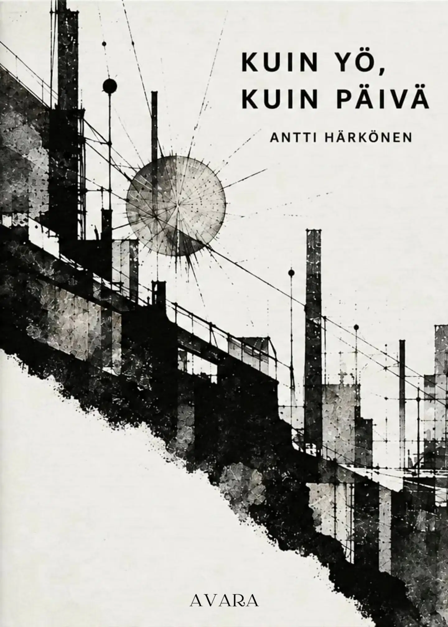 Härkönen, Kuin yö, kuin päivä