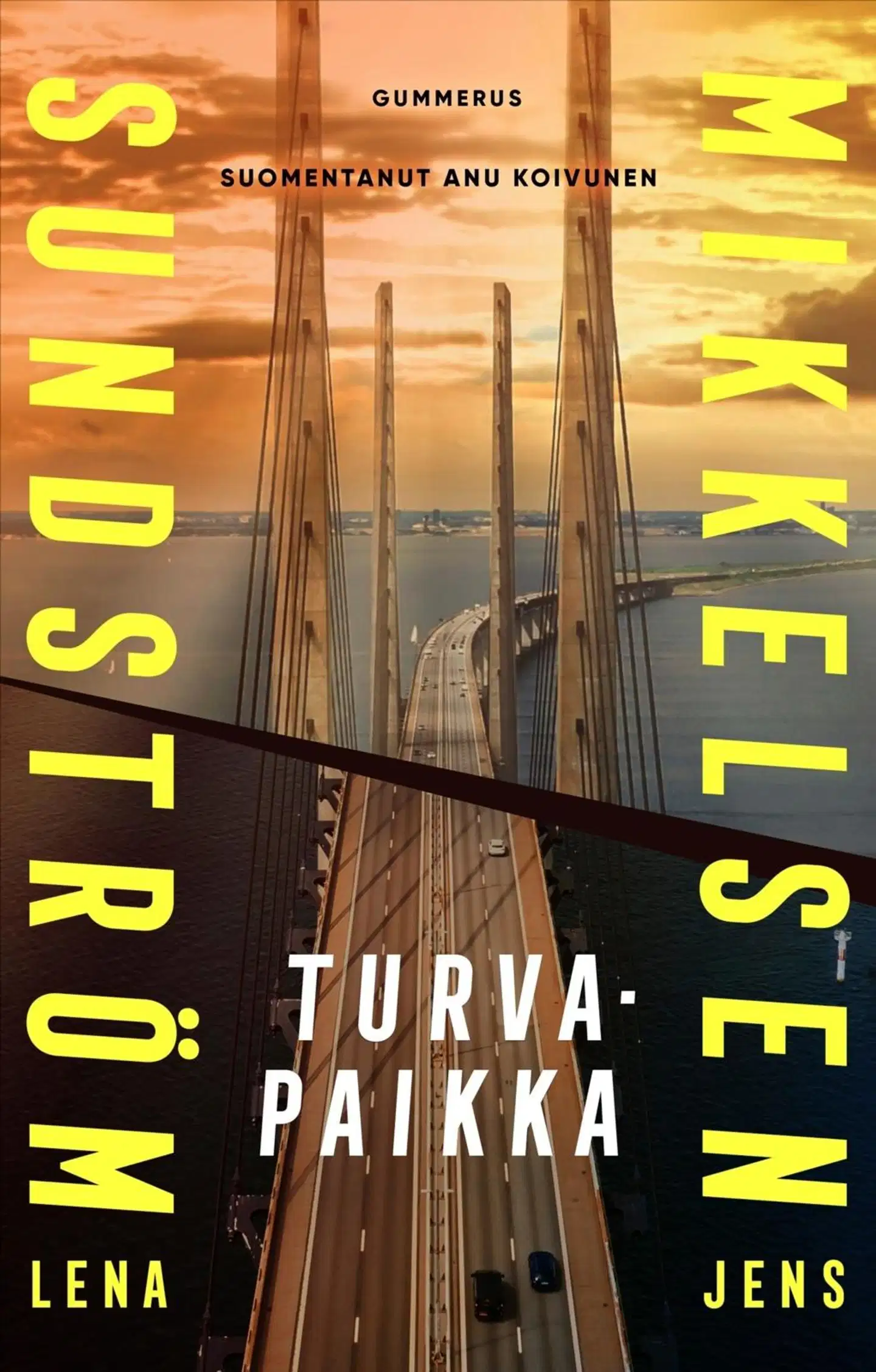 Sundström, Turvapaikka