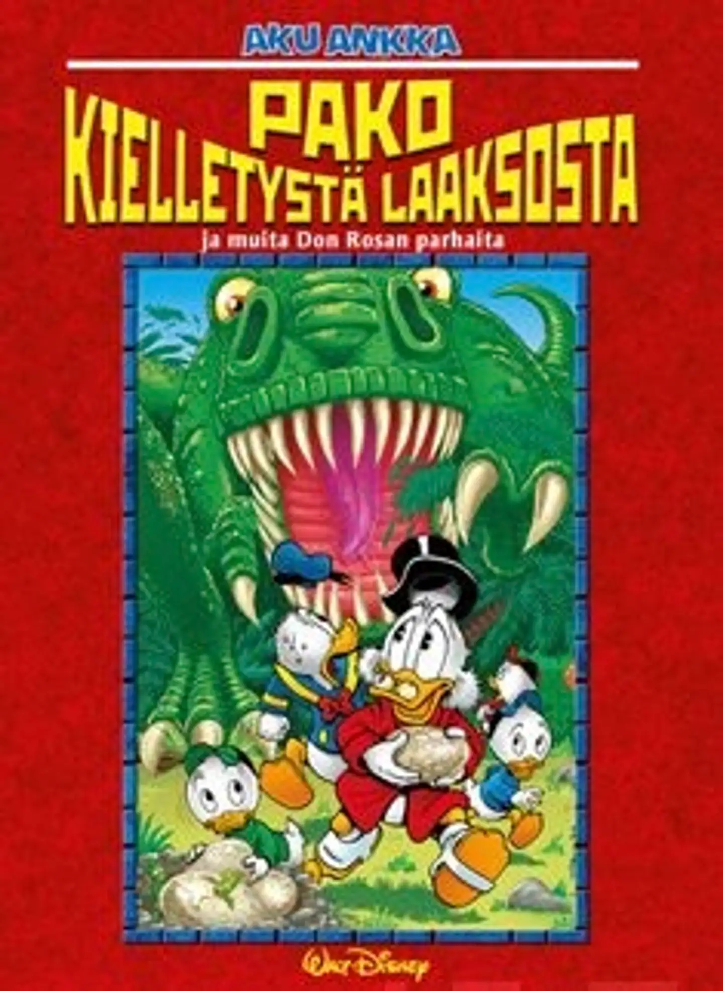 Disney, Pako Kielletystä laaksosta ja muita Don Rosan parhaita