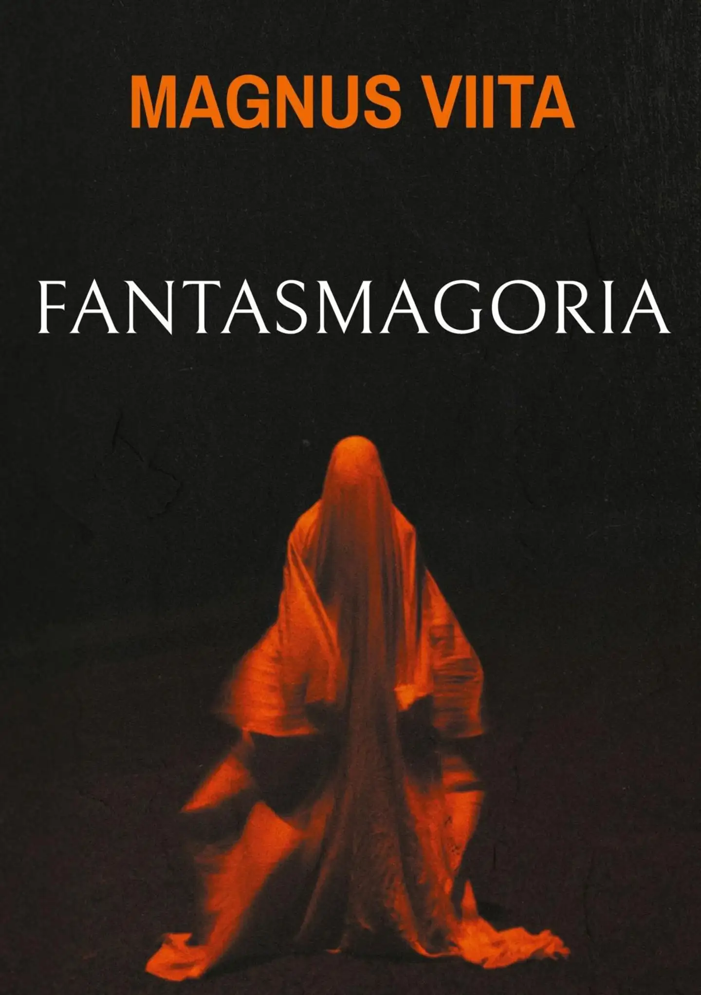 Viita, Fantasmagoria