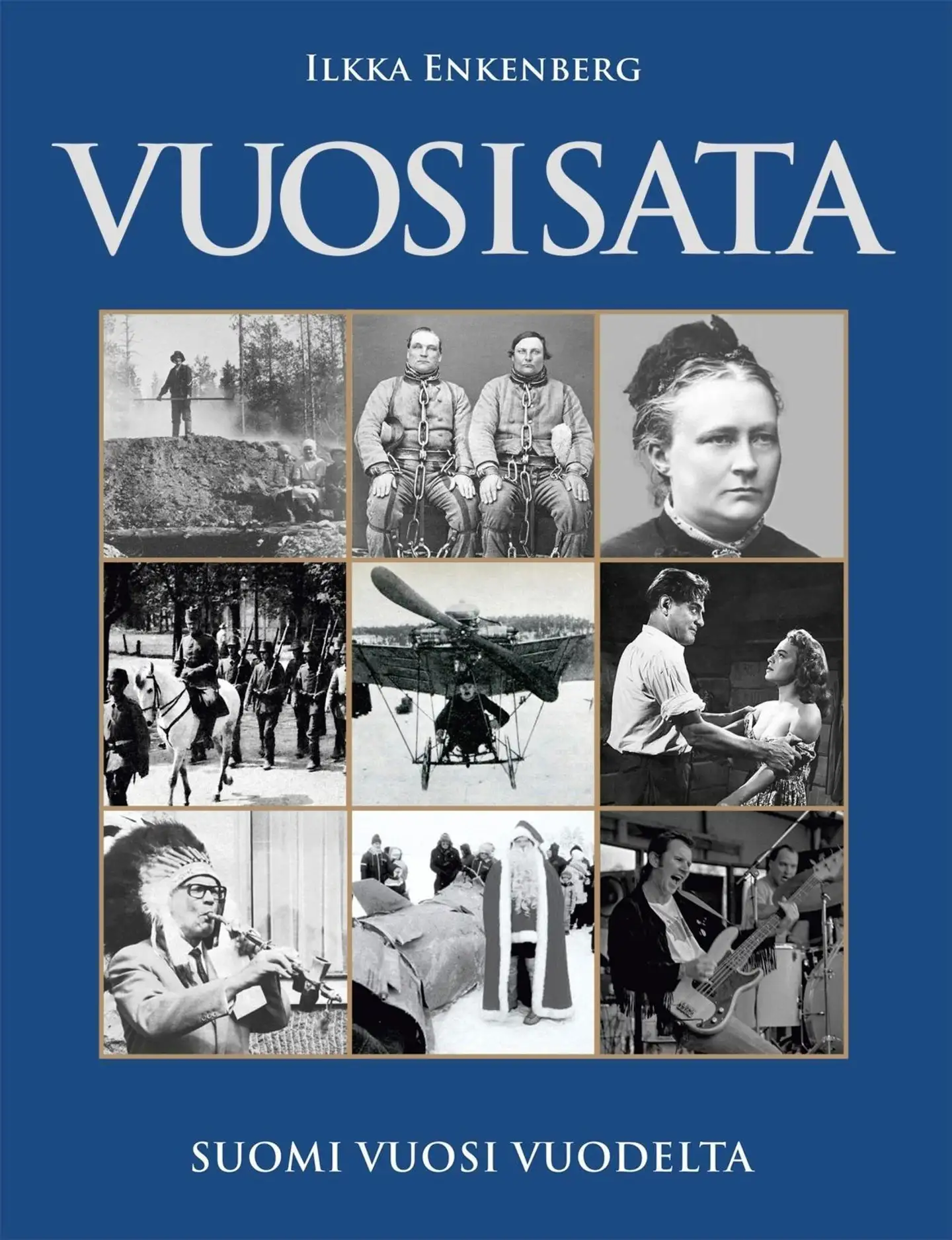 Enkenberg, Vuosisata - Suomi vuosi vuodelta