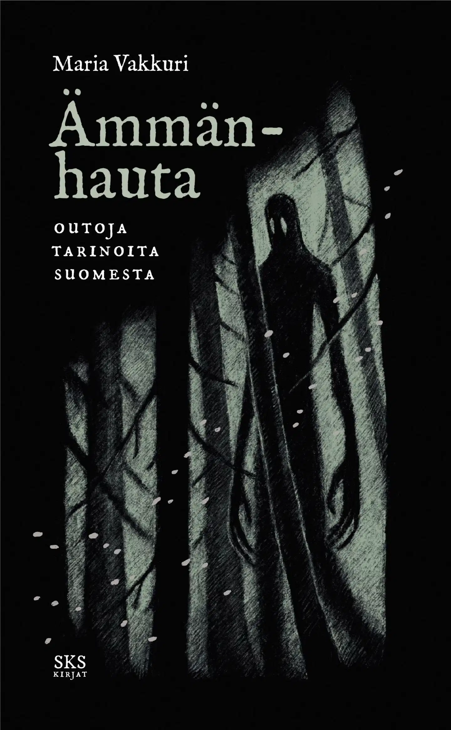 Vakkuri, Ämmänhauta - Outoja tarinoita Suomesta