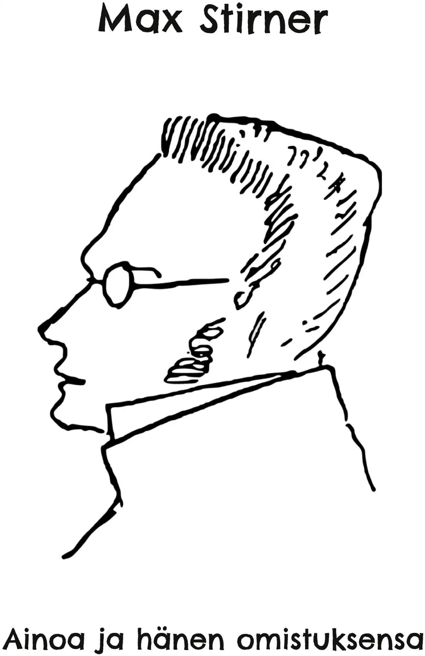 Stirner, Ainoa ja hänen omistuksensa