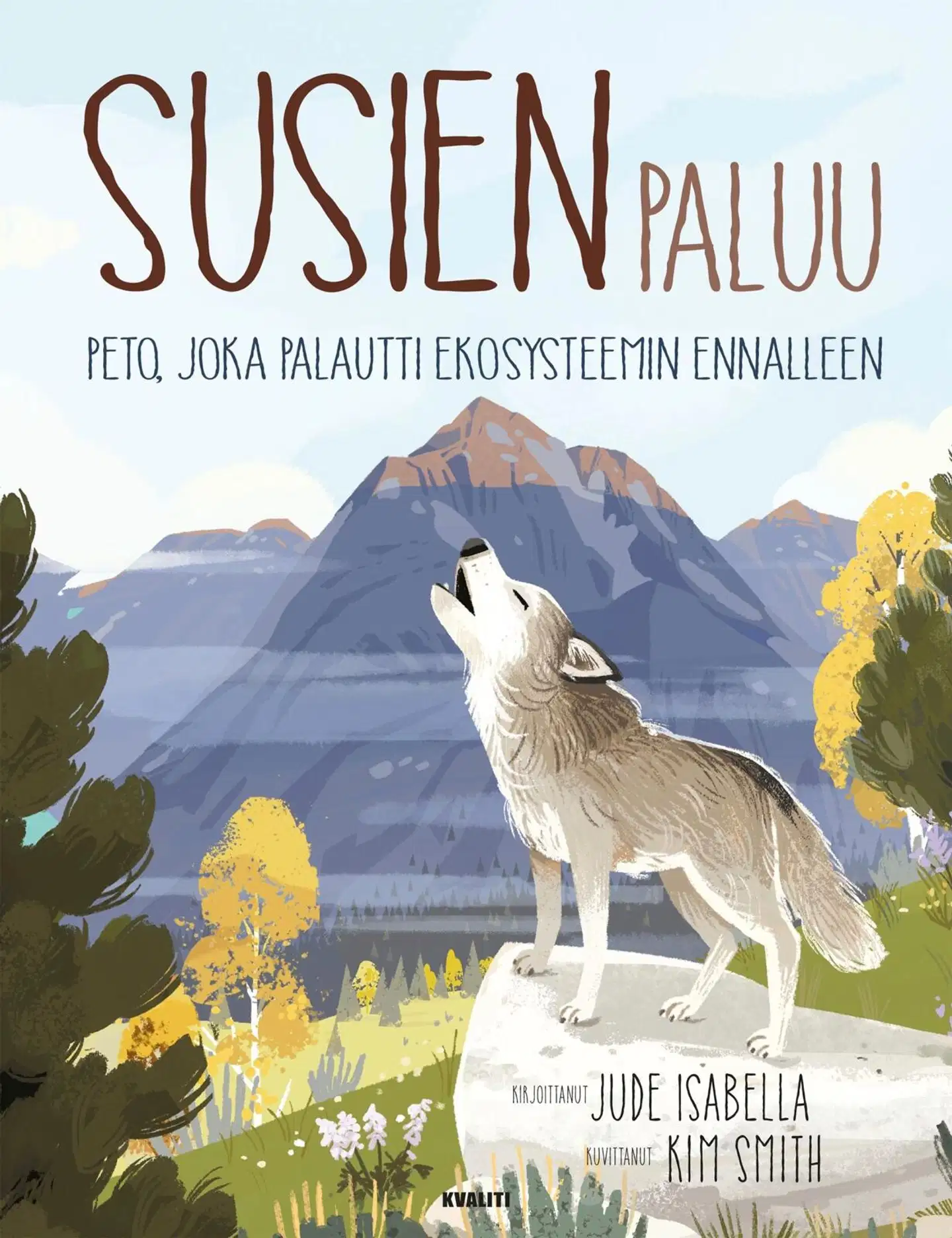 Isabella, Susien paluu - Peto, joka palautti ekosysteemin ennalleen