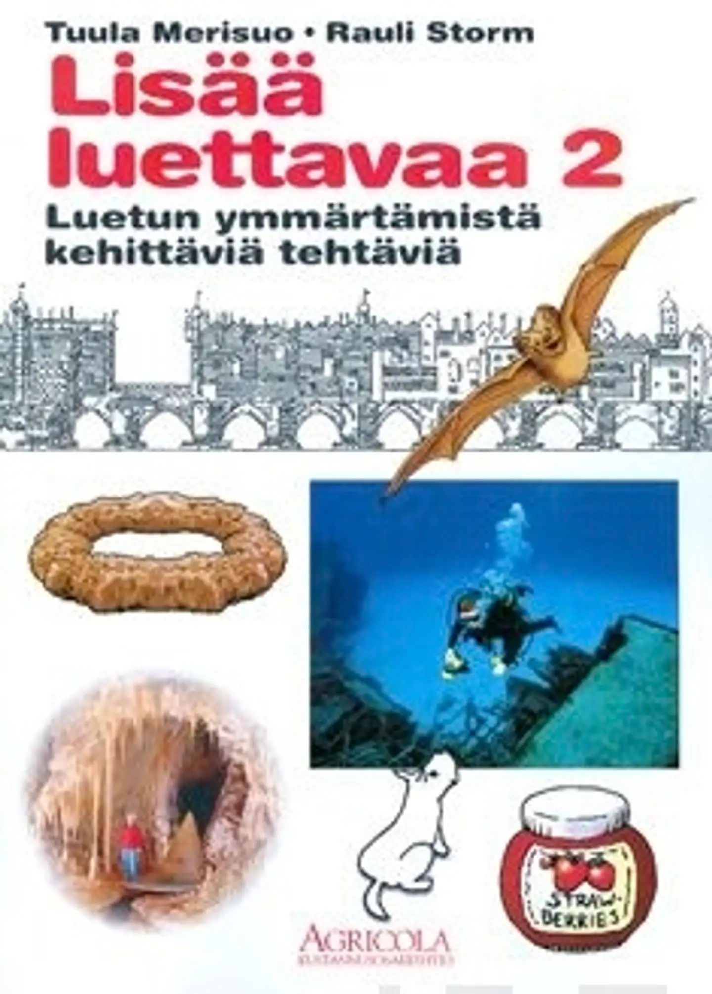 Merisuo, Lisää luettavaa 2 - luetun ymmärtämistä kehittäviä tehtäviä
