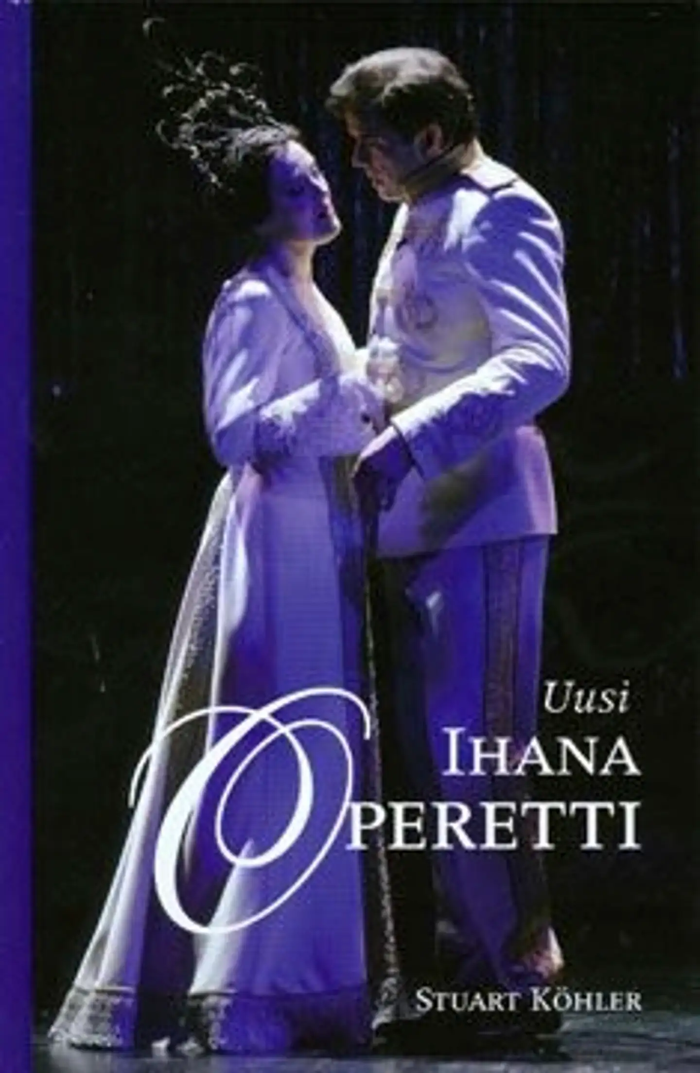 Köhler, Uusi Ihana Operetti