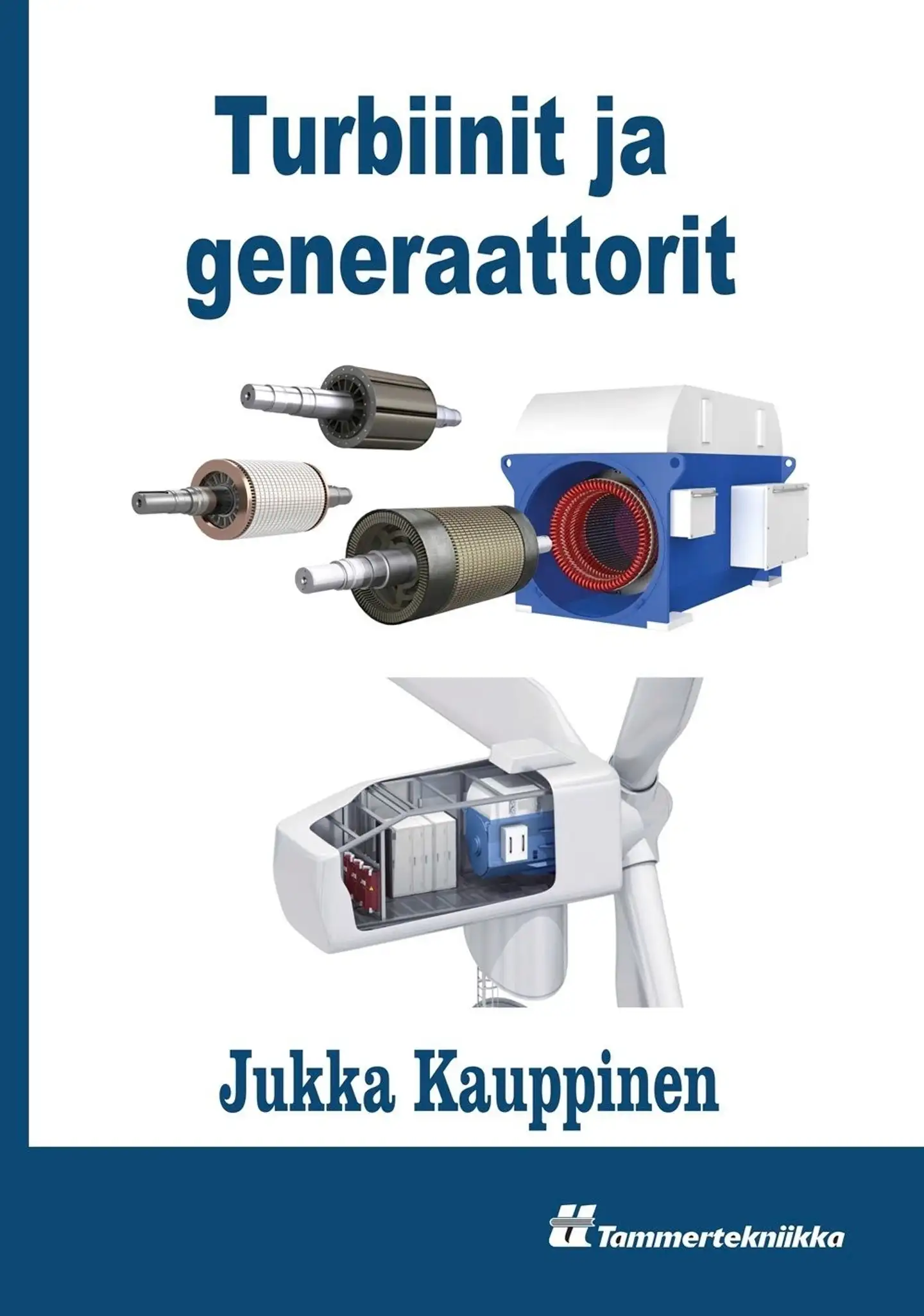 Kauppinen, Turbiinit ja generaattorit