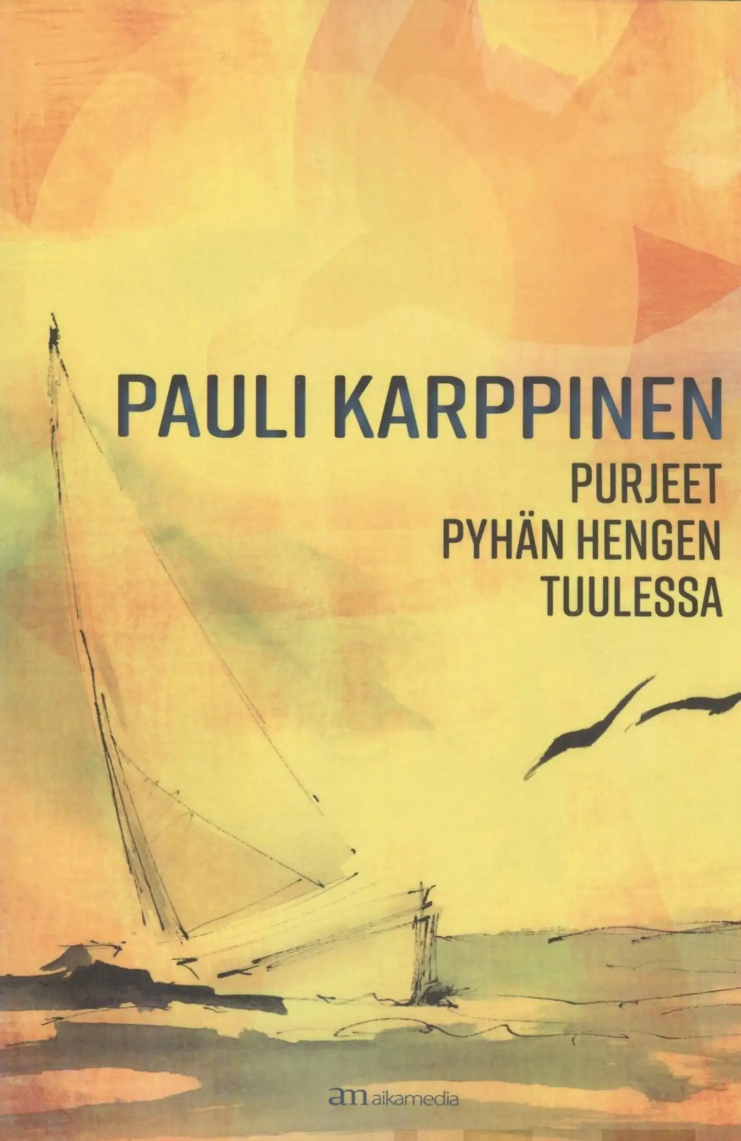 Karppinen, Purjeet Pyhän Hengen tuulessa