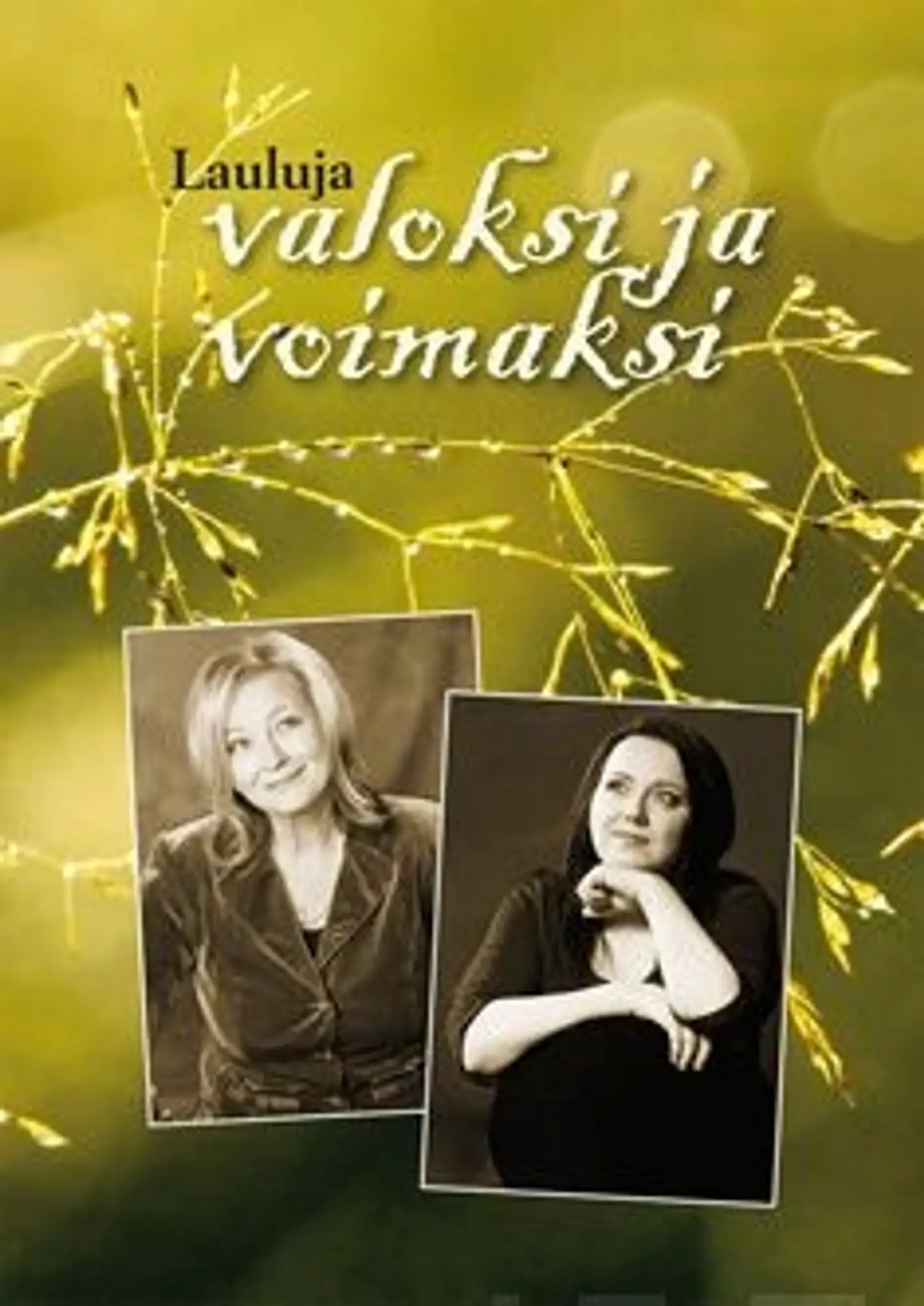 Ekola, Lauluja valoksi ja voimaksi -nuottikirja