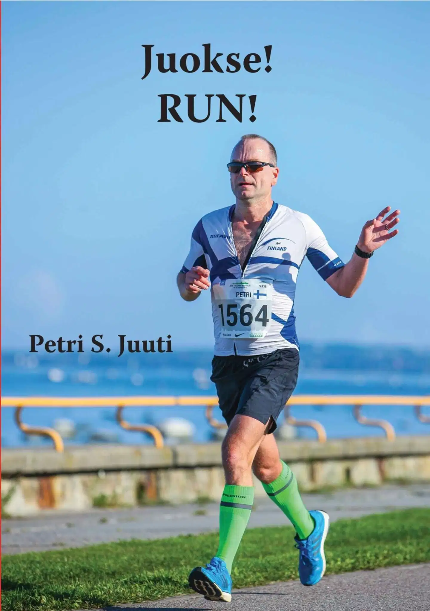 Juuti, Juokse! Run! - Tietokirja juoksijalle ja sellaiseksi haluaville : A handbook for runners and those who aspire to become one