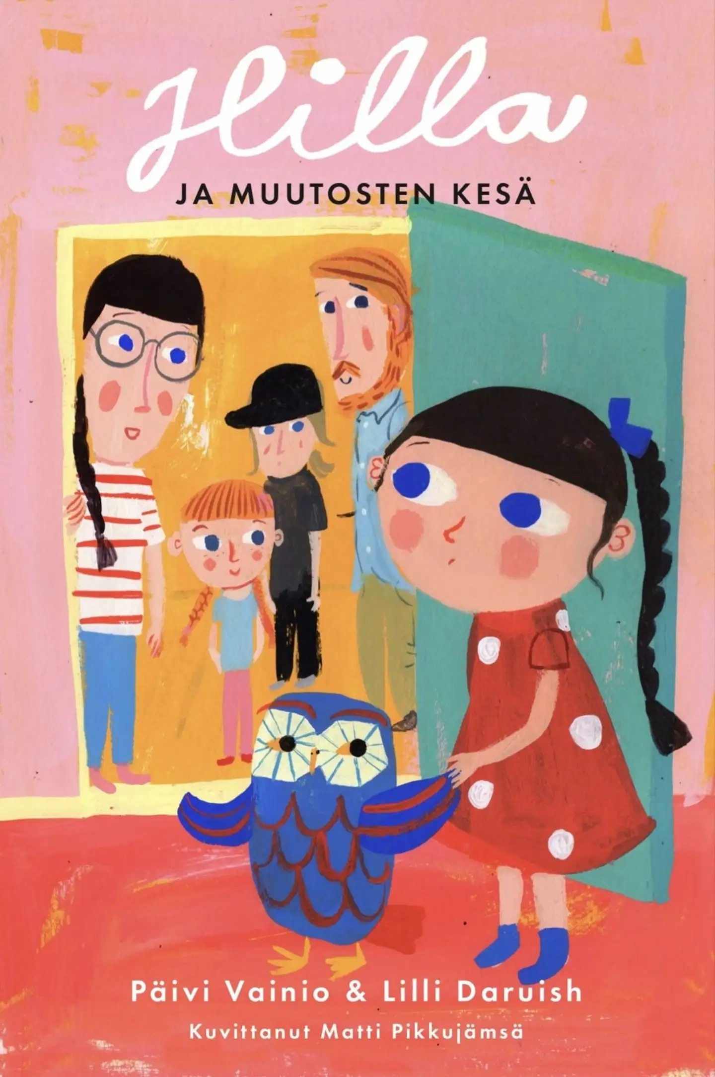 Vainio, Hilla ja muutosten kesä