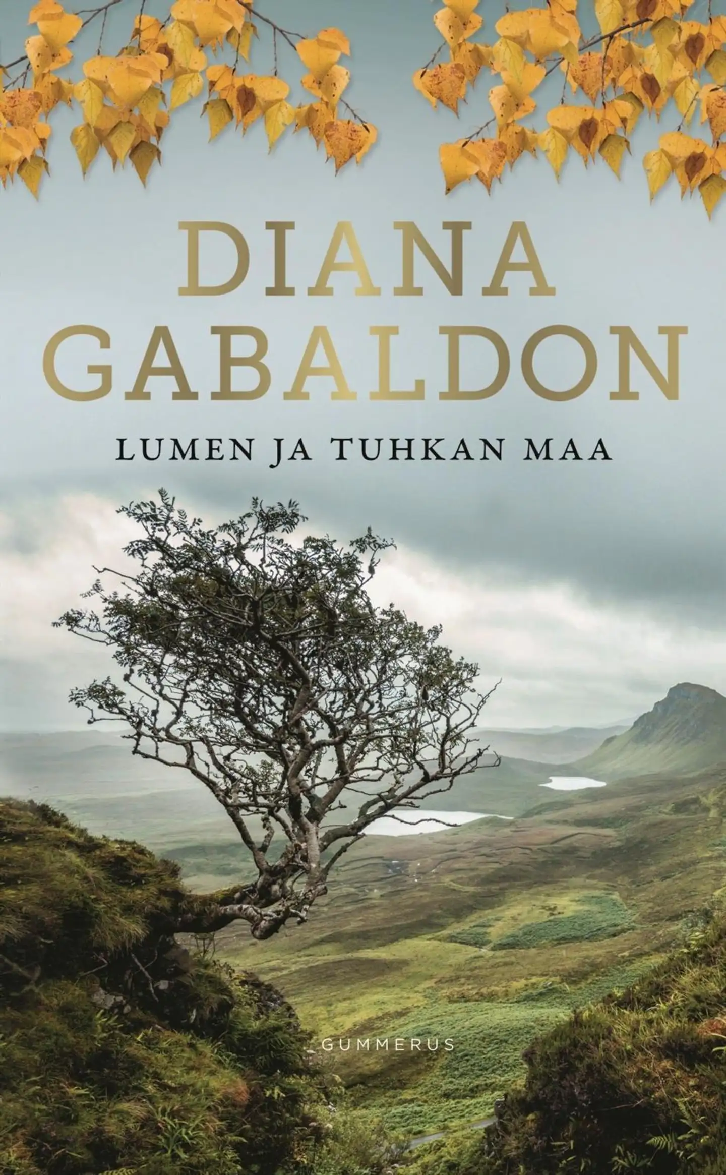 Gabaldon, Lumen ja tuhkan maa