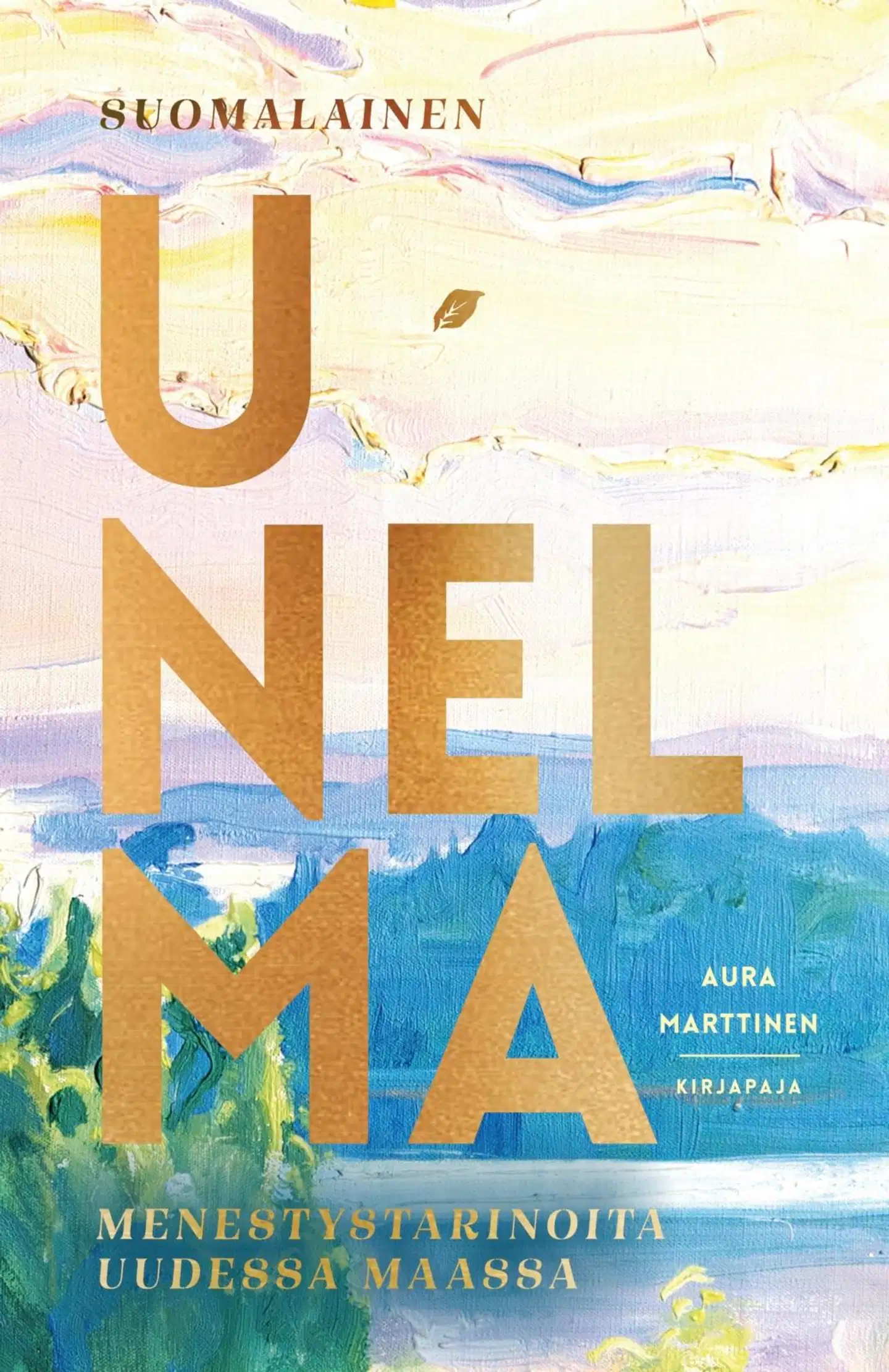 Marttinen, Suomalainen unelma - Menestystarinoita uudessa maassa