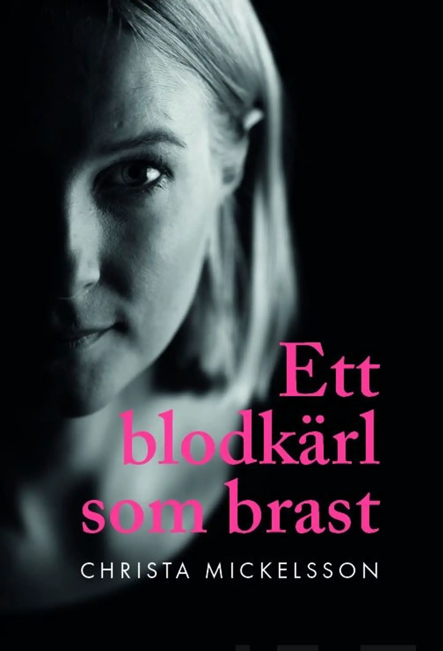 Mickelsson, Ett blodkärl som brast