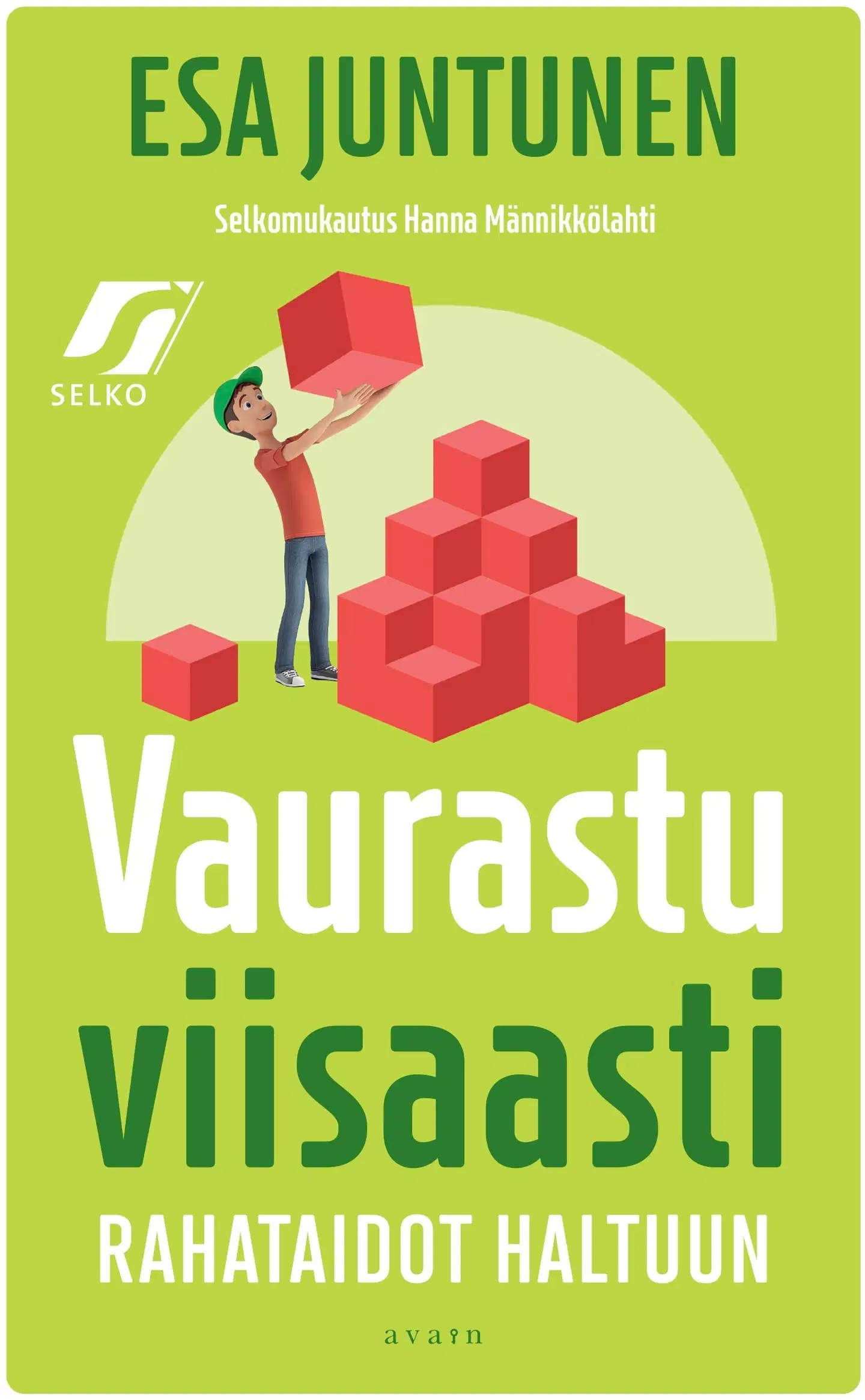 Juntunen, Vaurastu viisaasti (selkokirja)