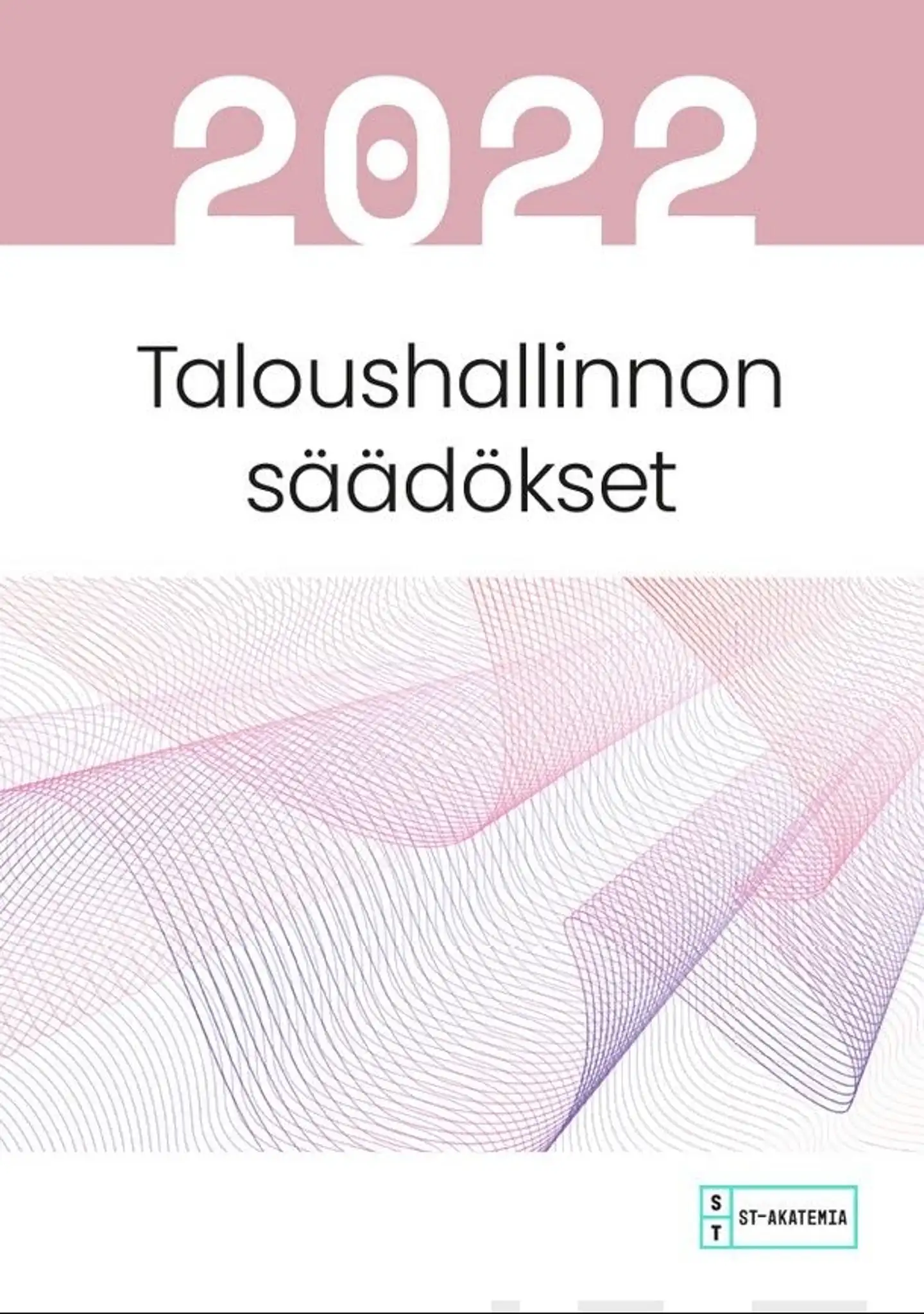 Taloushallinnon säädökset 2022