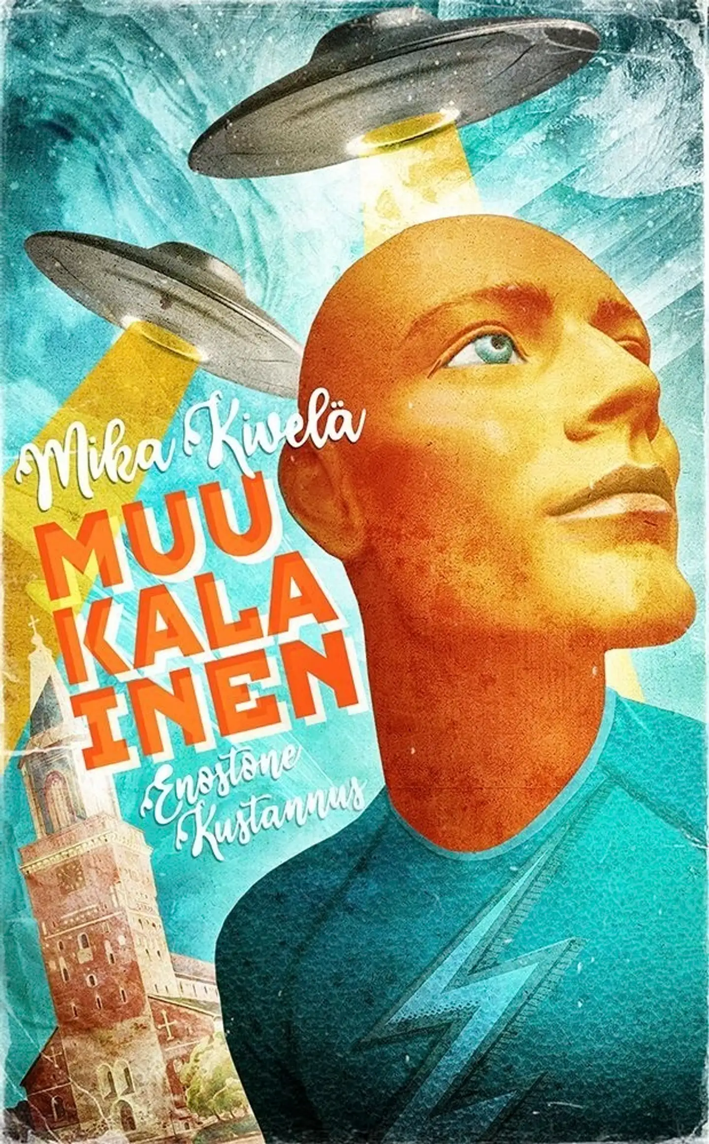 Kivelä, Muukalainen - Romaani