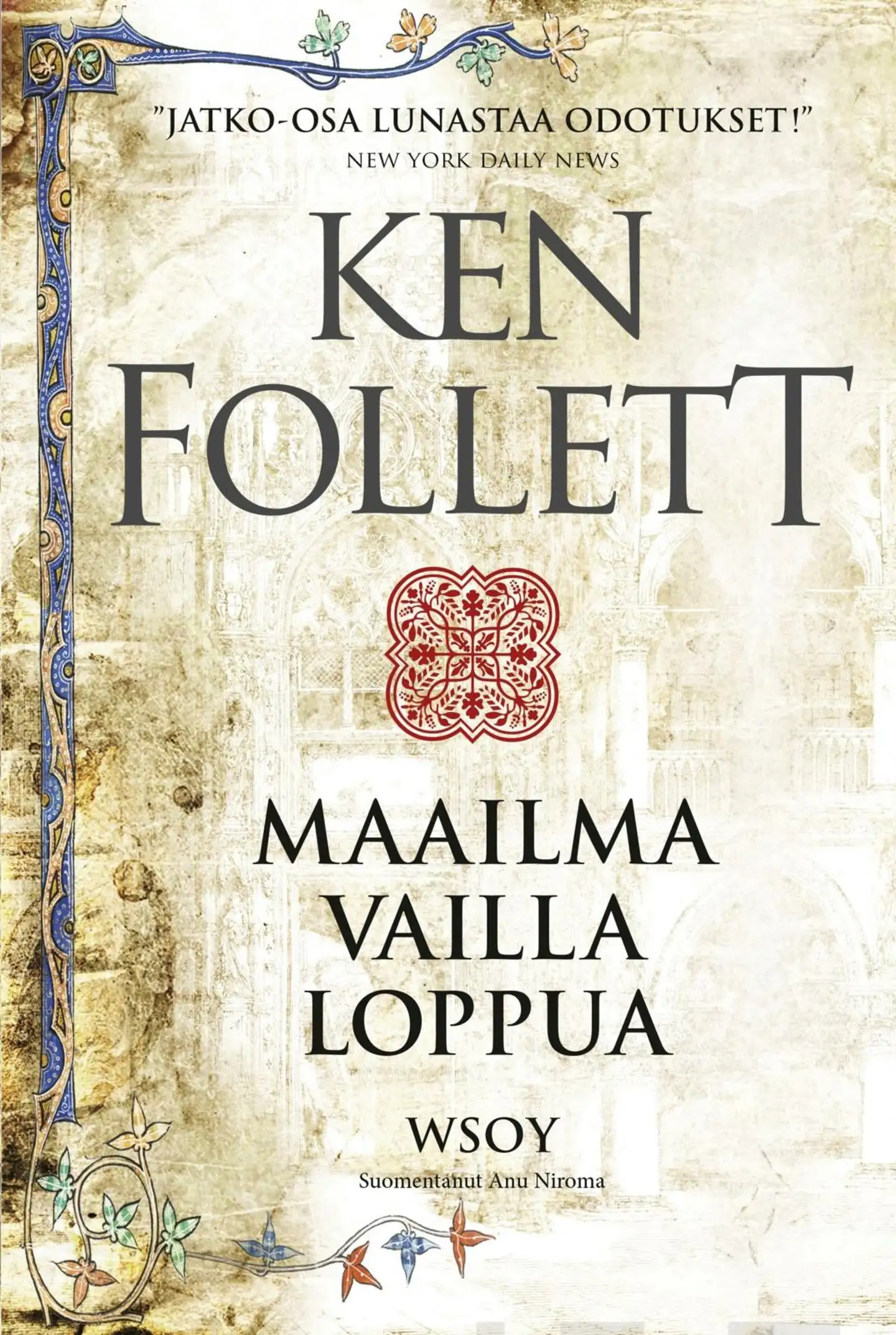 Follett, Maailma vailla loppua