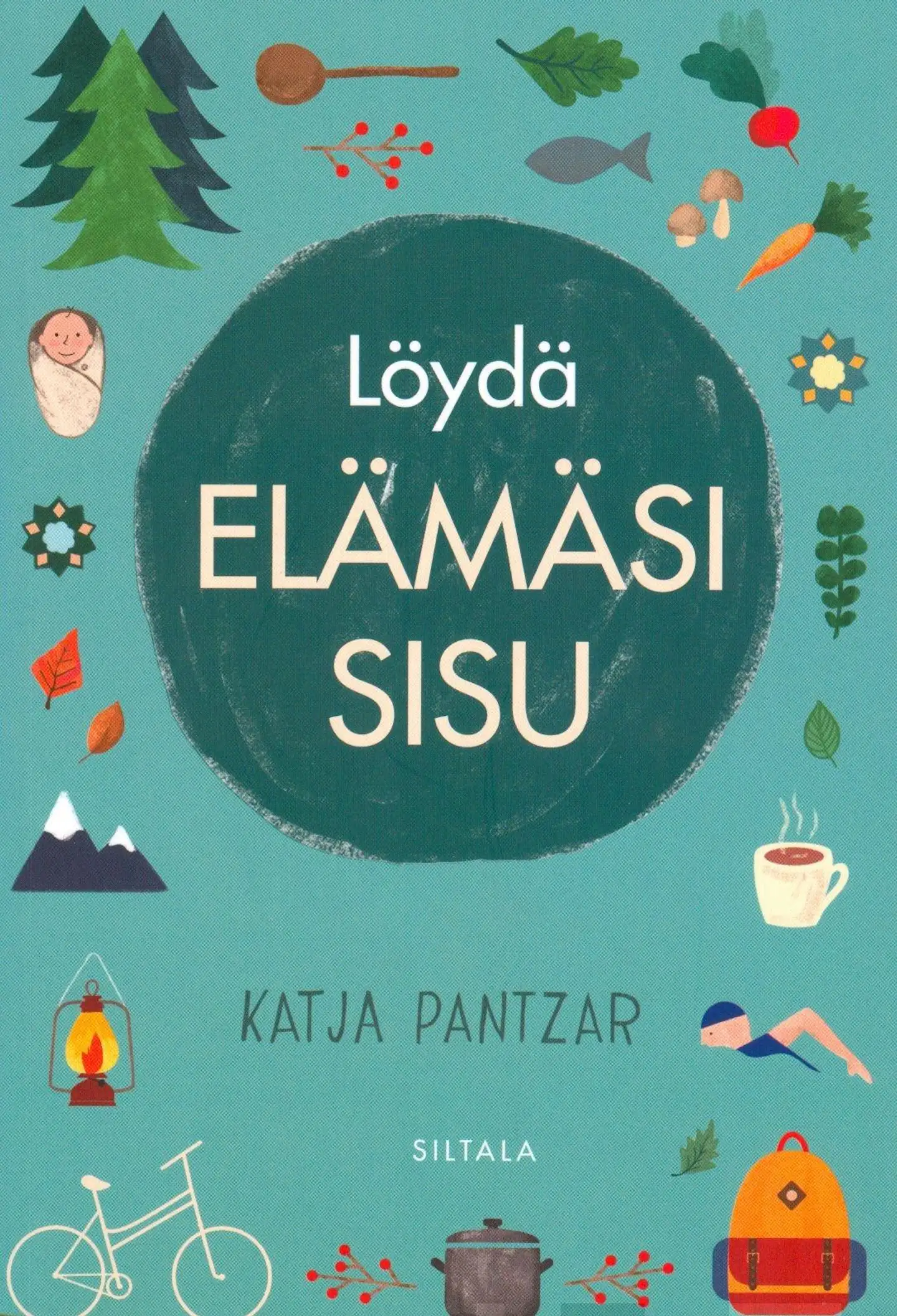 Pantzar, Löydä elämäsi sisu