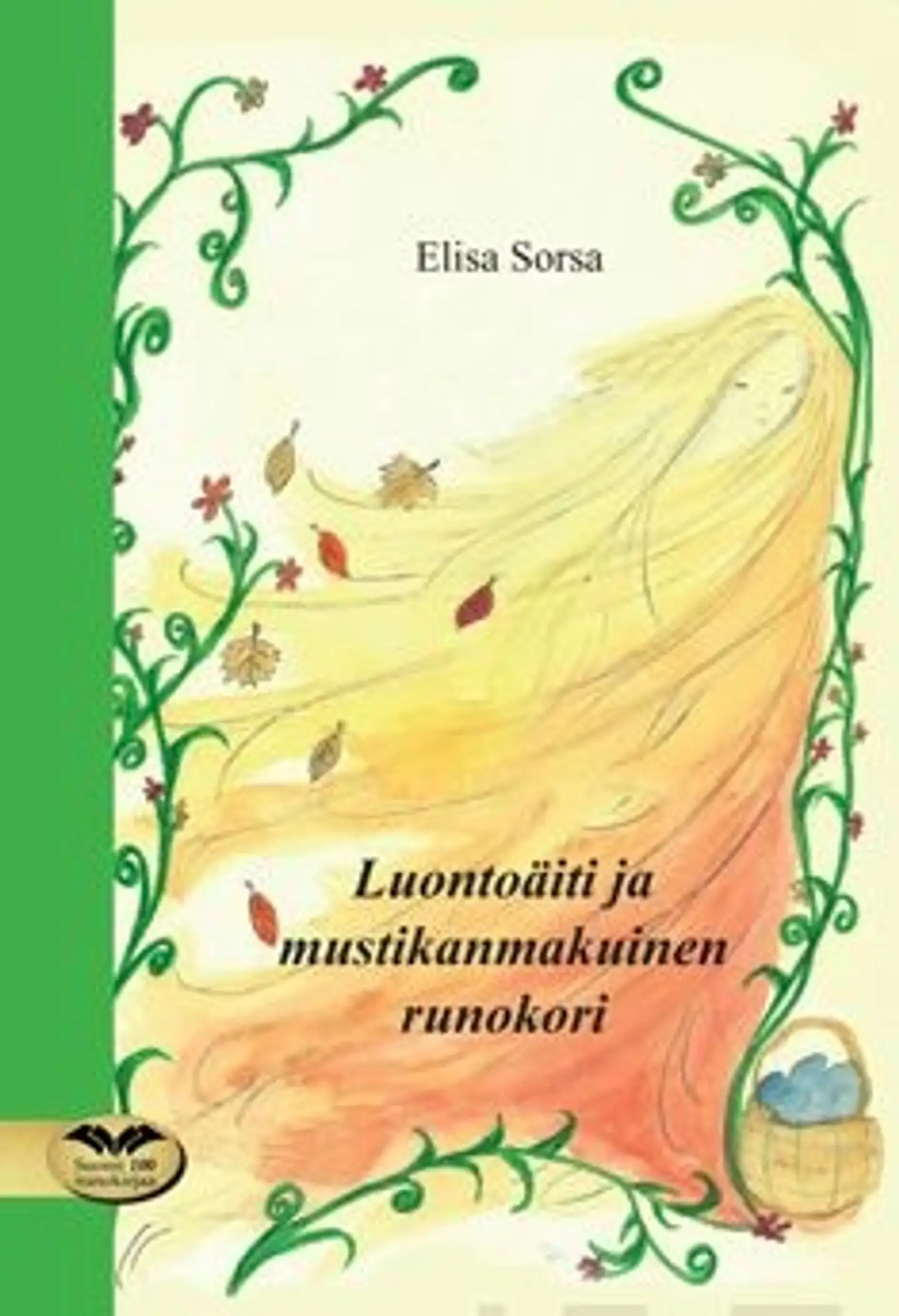 Sorsa, Luontoäiti ja mustikanmakuinen runokori
