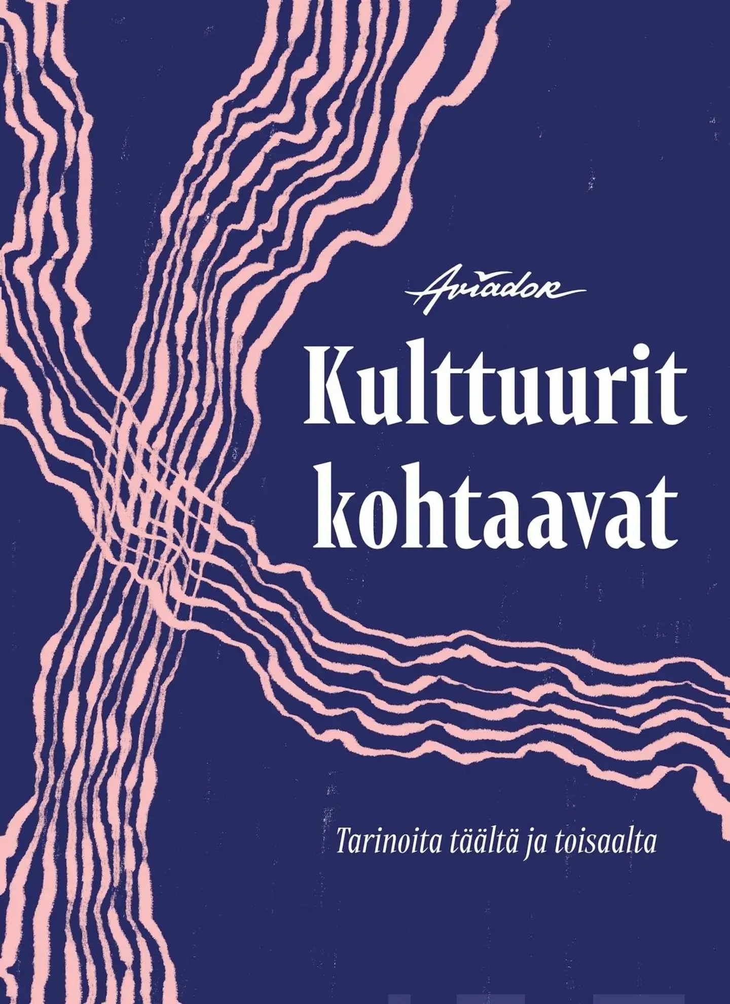 Kulttuurit kohtaavat - Tarinoita täältä ja toisaalta