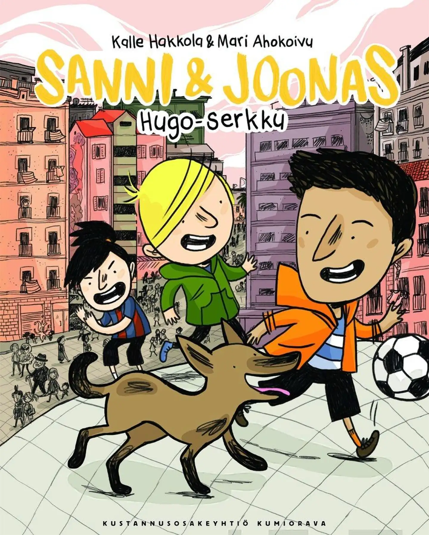 Hakkola, Sanni & Joonas - Hugo-serkku