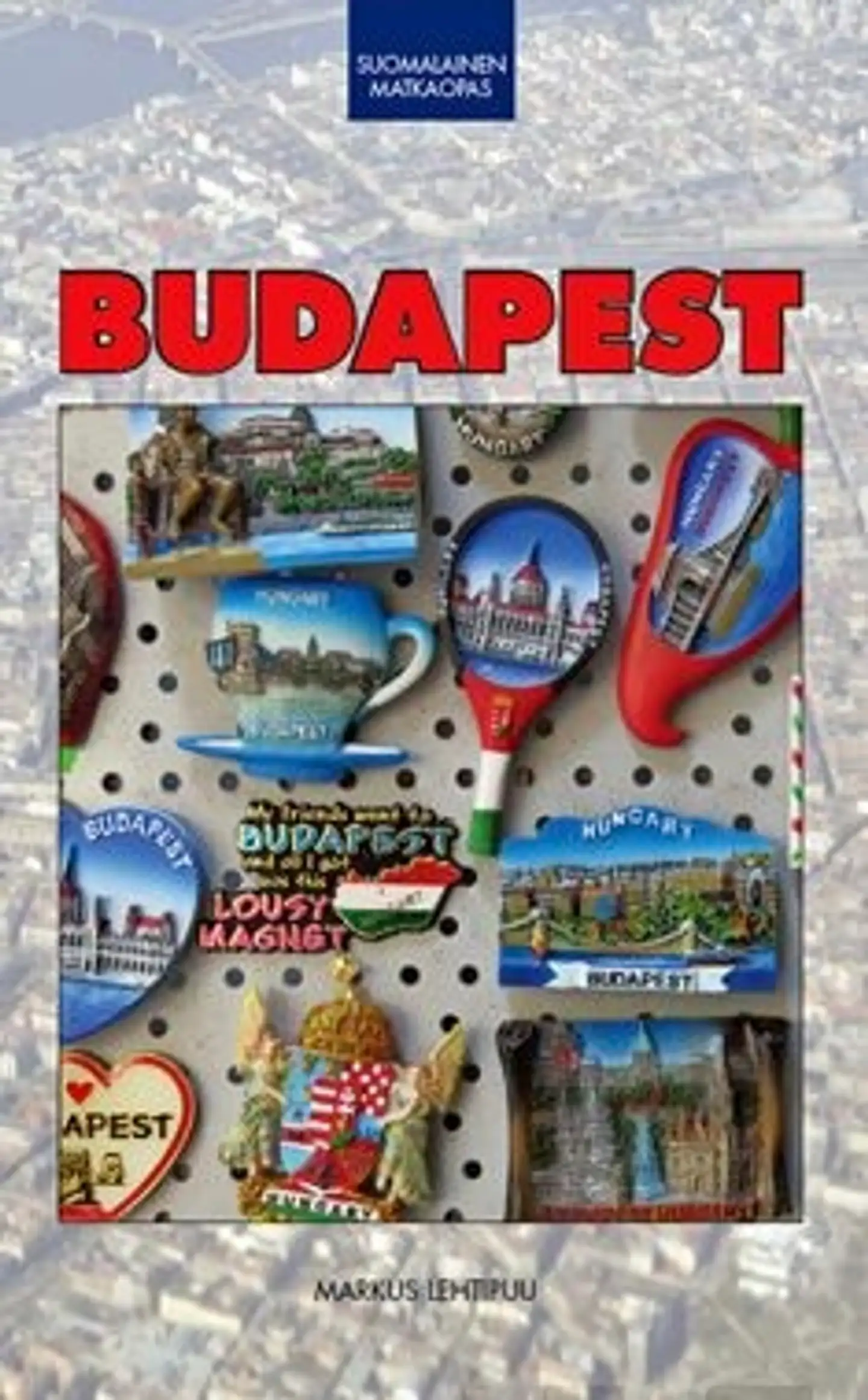 Lehtipuu, Budapest suomalainen matkaopas